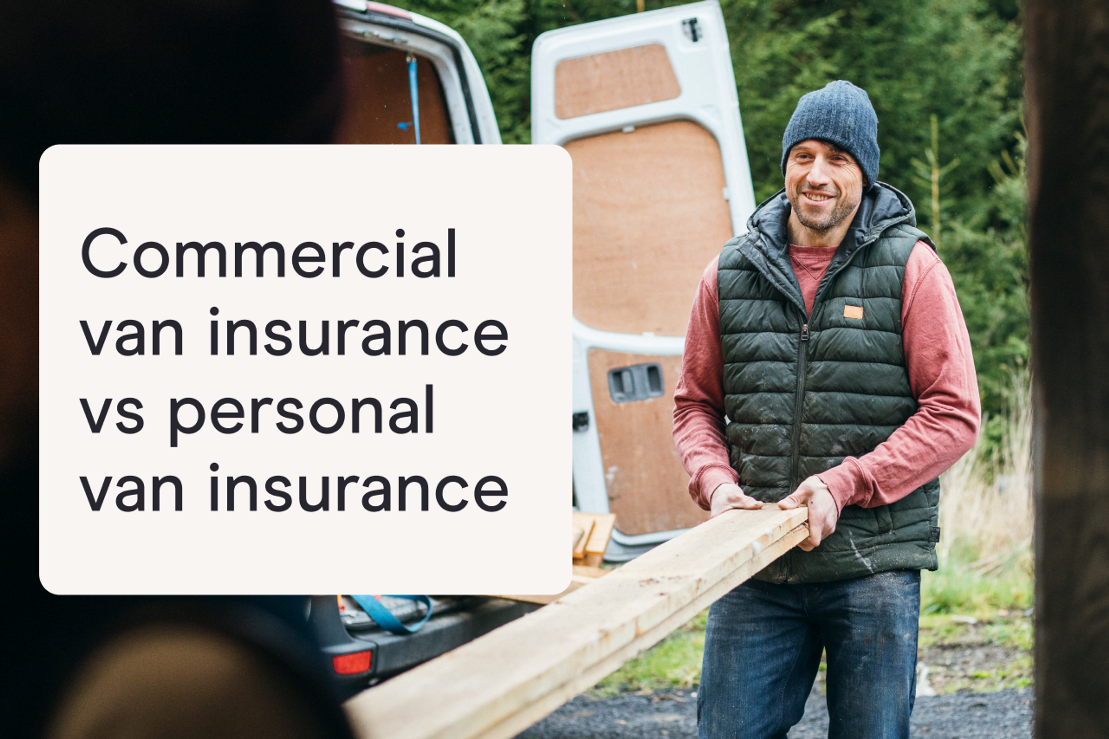 Commercial van insurance vs personal van insurance