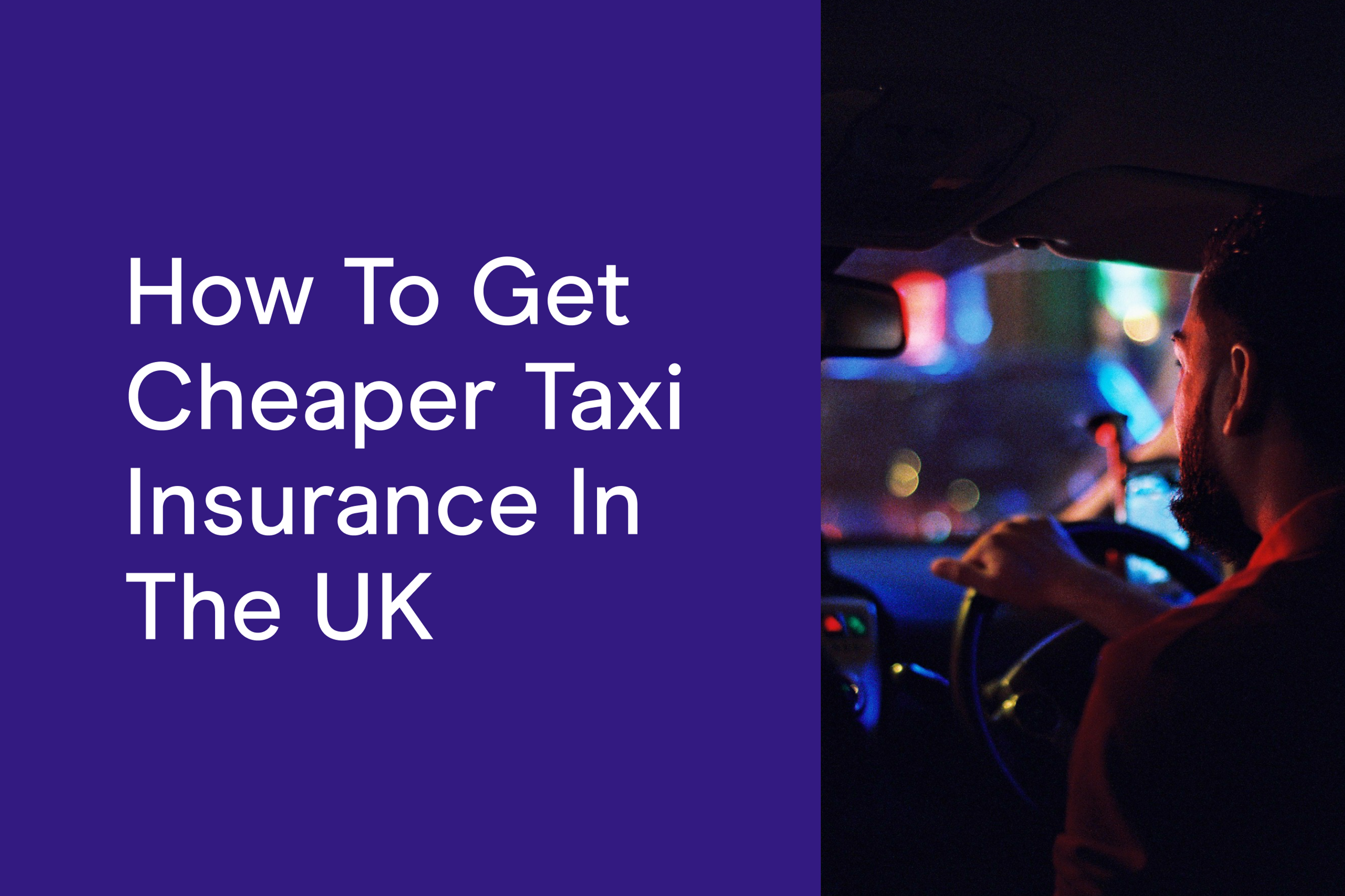 how to get cheaper taxi insurance in the UK
