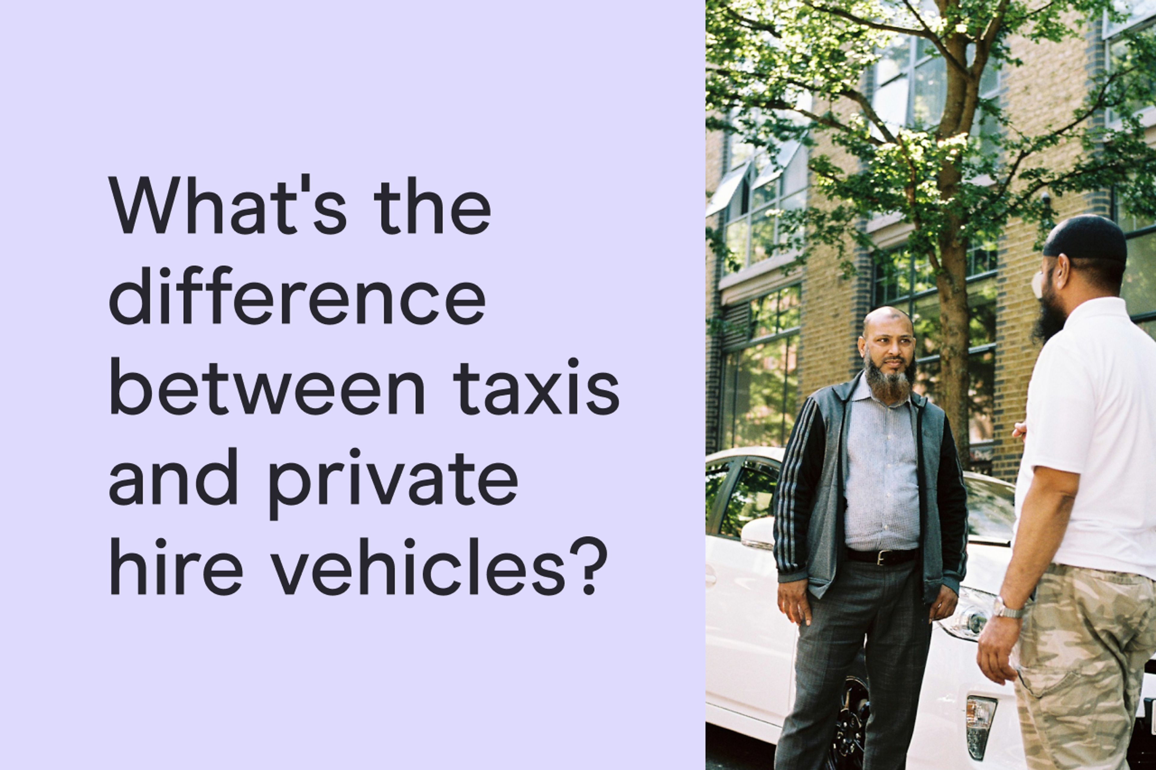 What's the difference between taxis and private hire vehicles?
