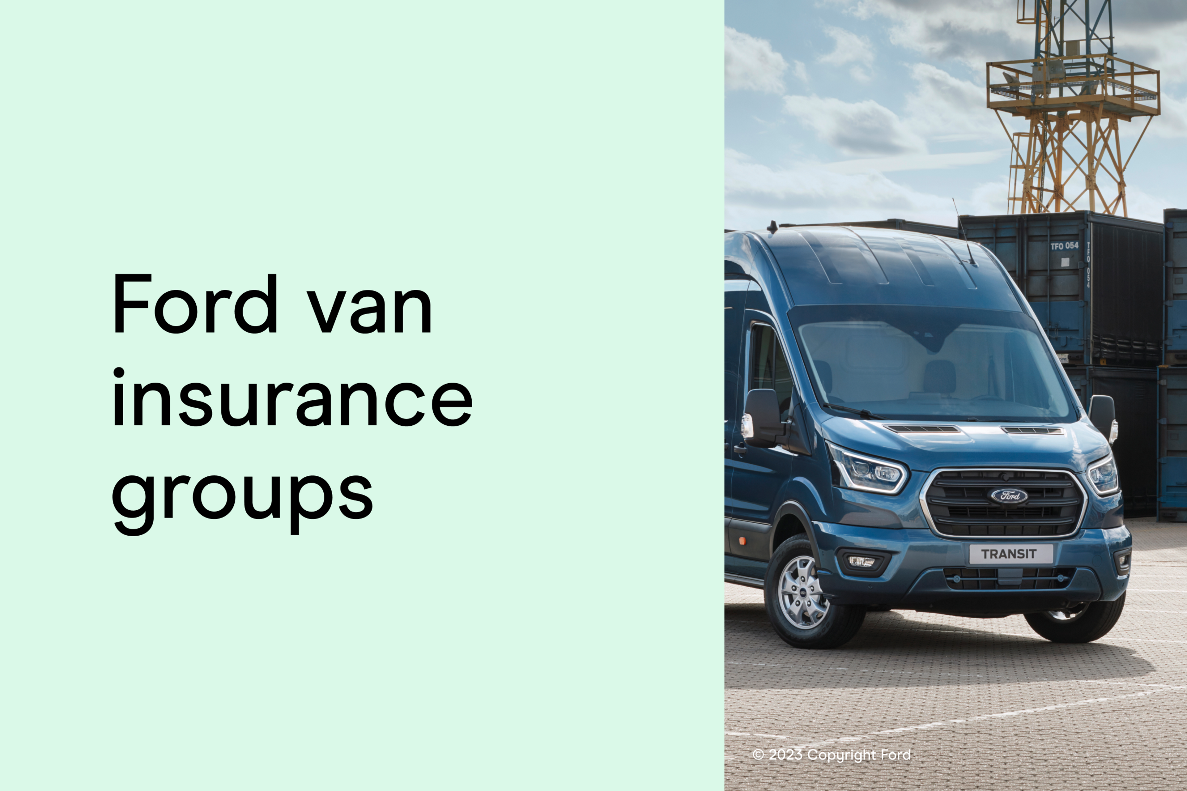 Ford van insurance groups
