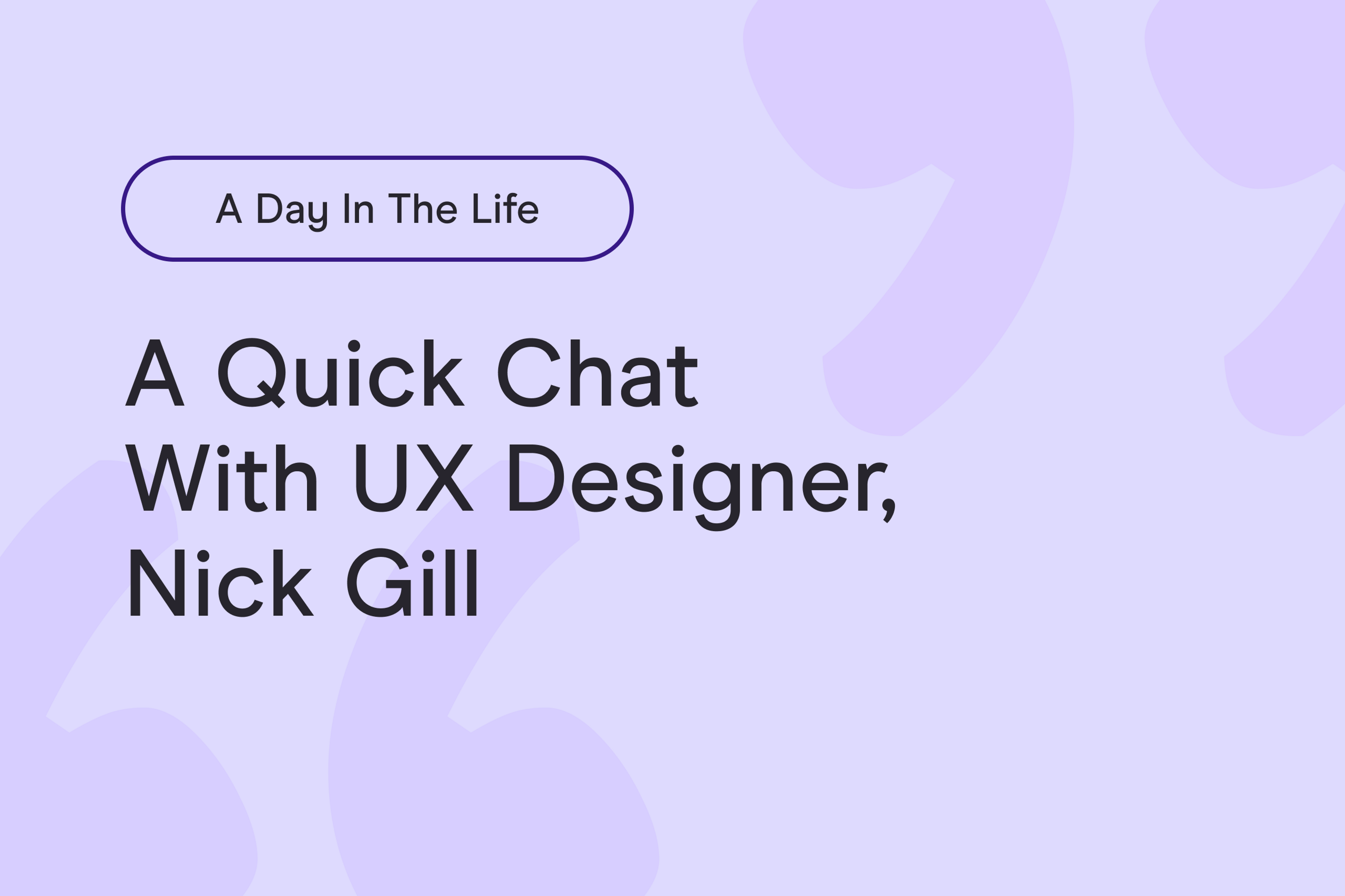 A day in the life of a Zego UX Designer: Nick Gill