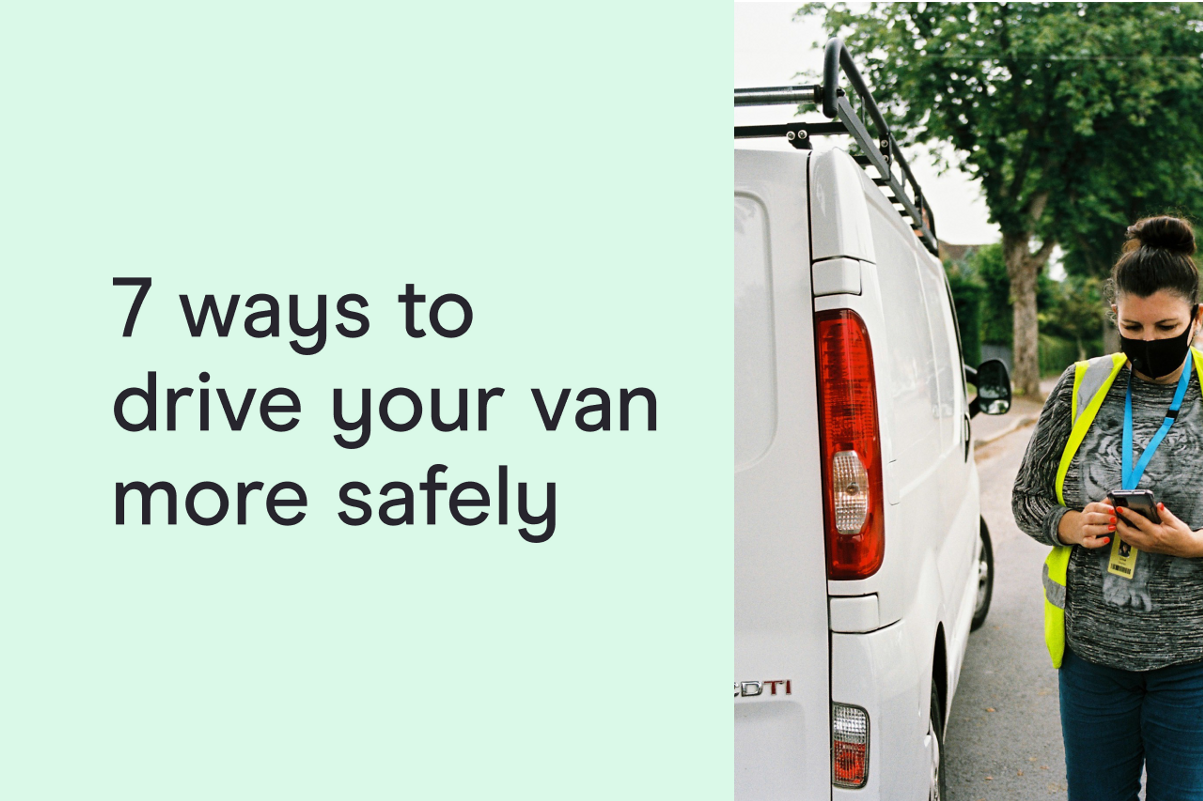 driving van safely featured blog post image from Zego