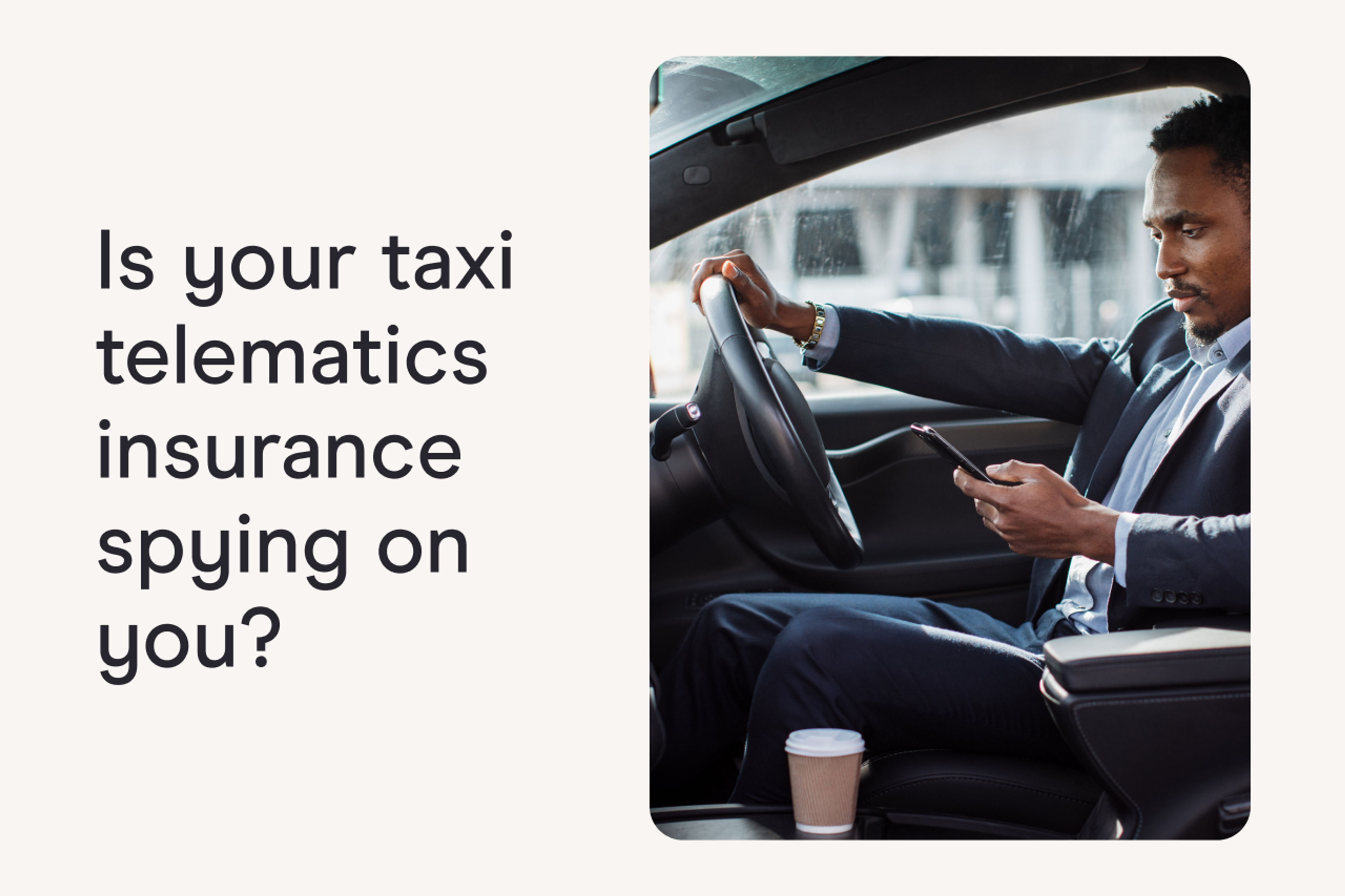 Is your taxi telematics insurance spying on you blog card