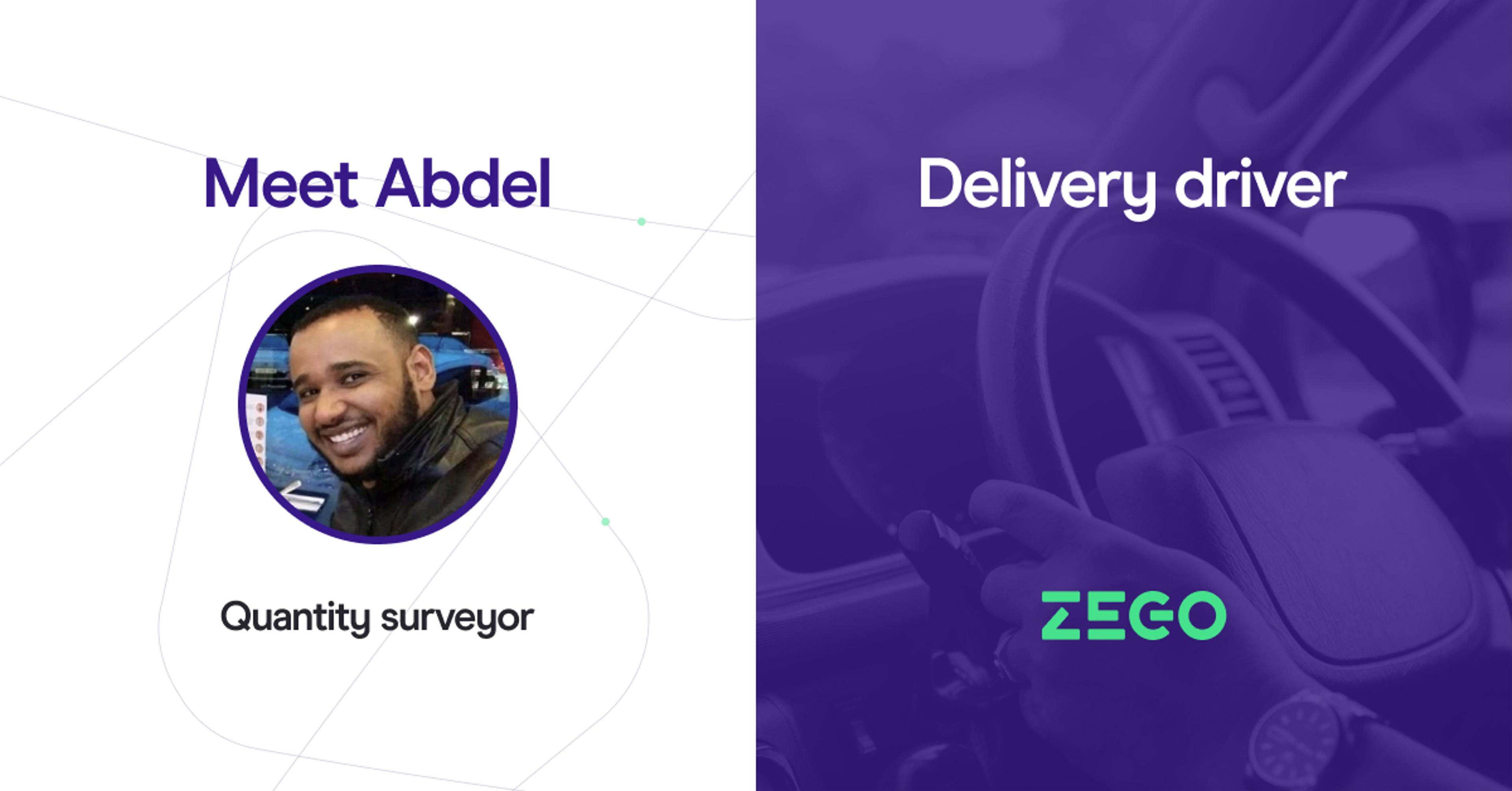 Meet Abdel: Quantity surveyor, delivery driver