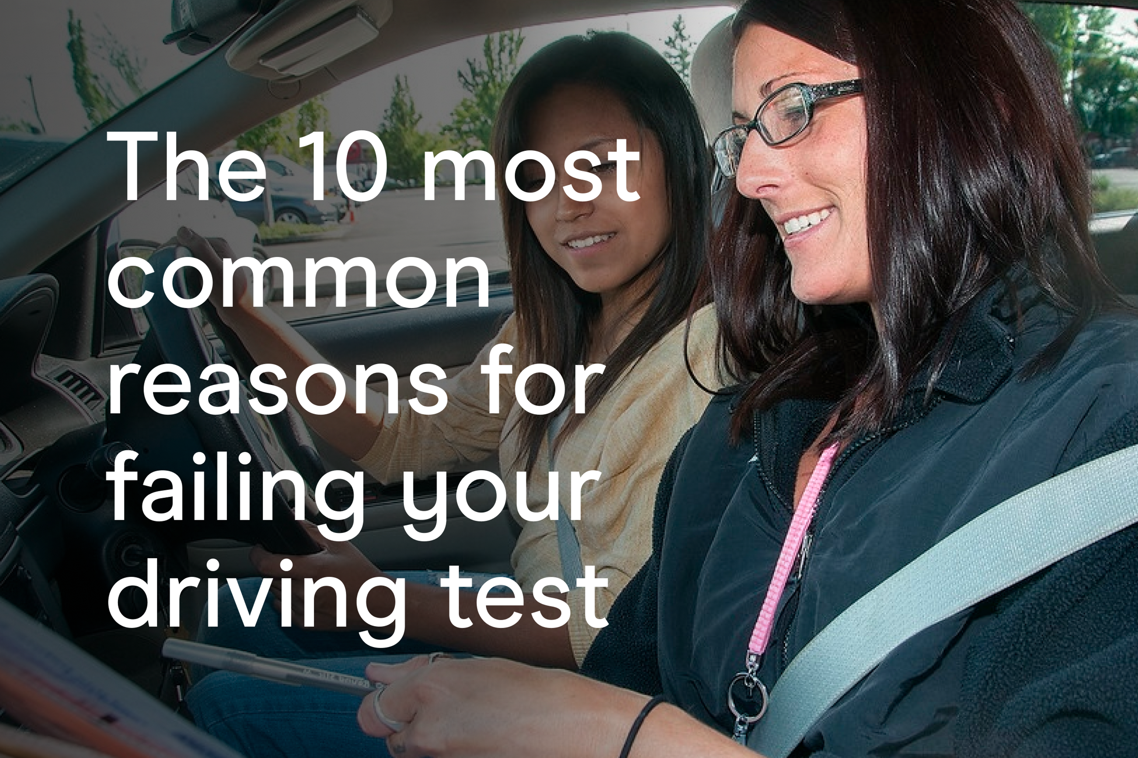 The 10 most common reasons for failing your driving test