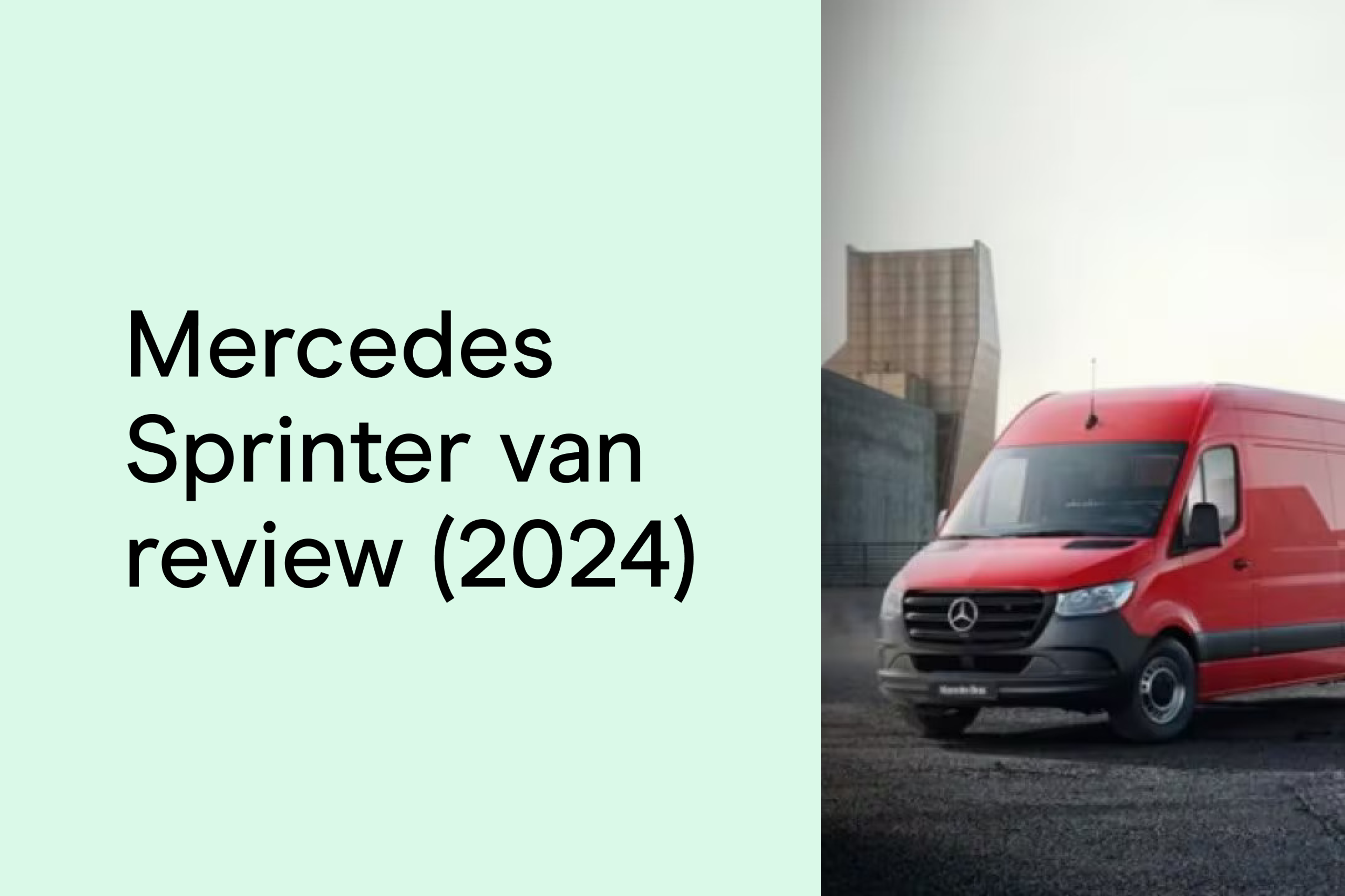 Mercedes Sprinter van review (2024)