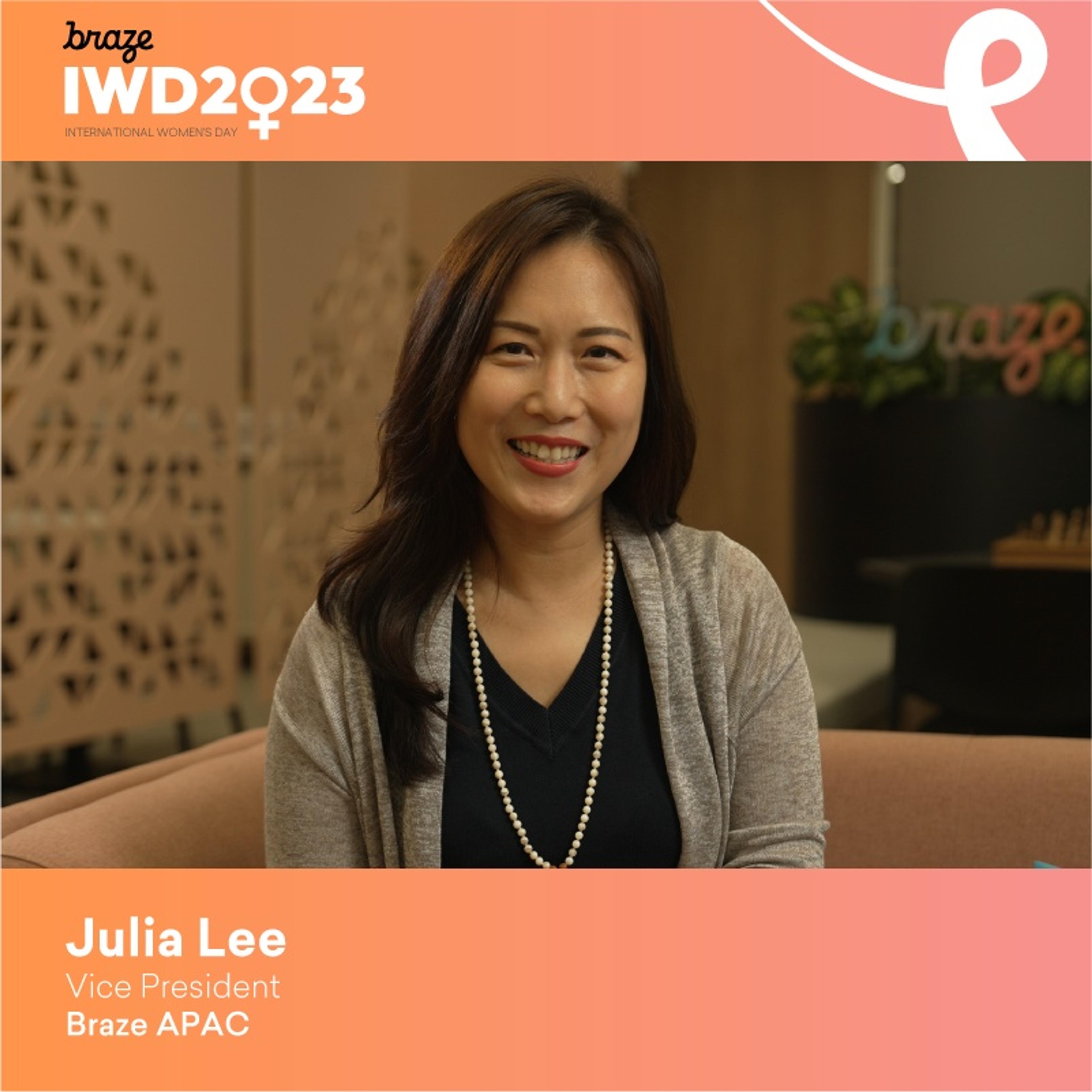 Braze APAC IWD_BrazeEquity with Julia Lee