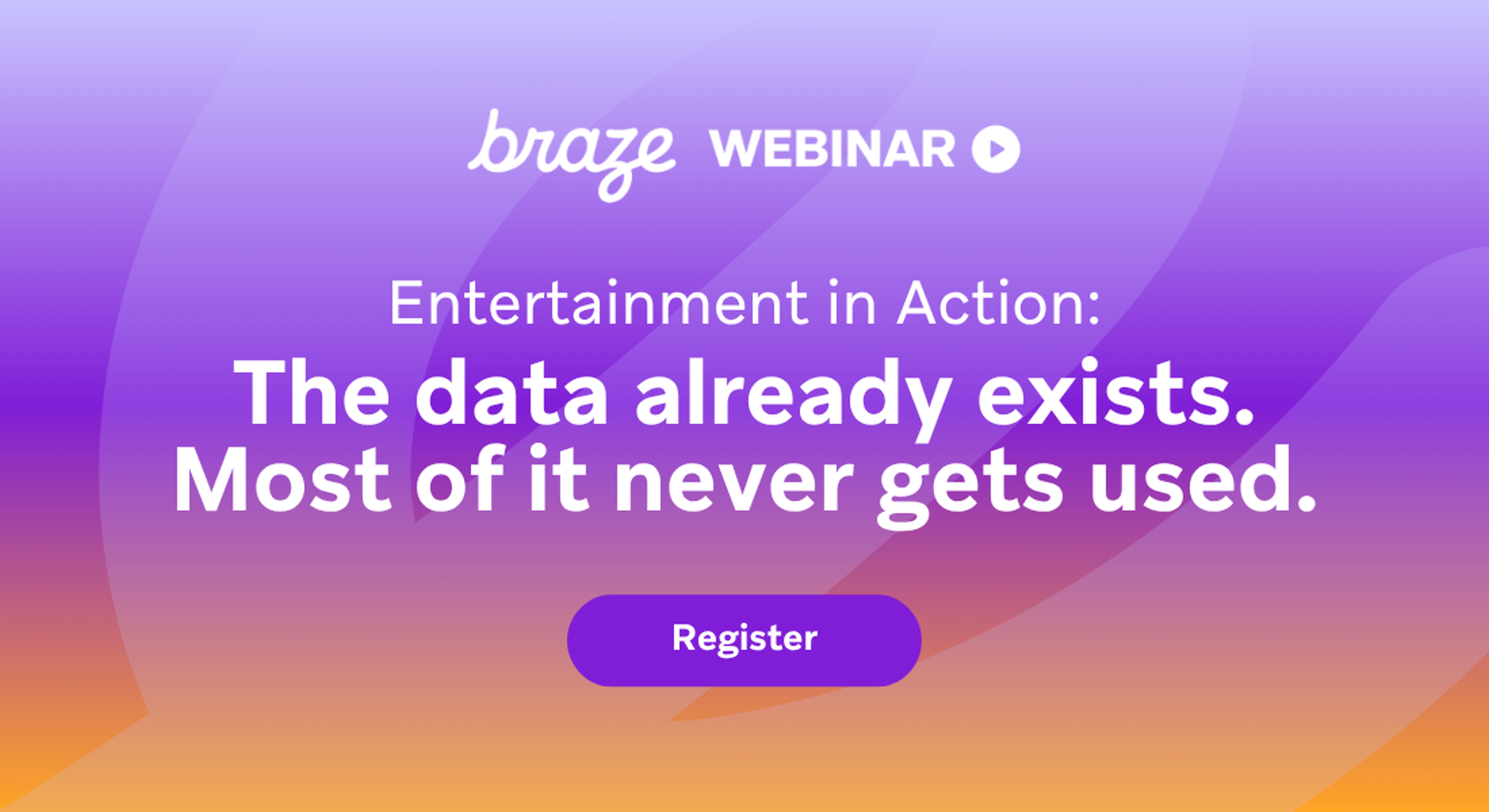 Entertainment in Action: The data already exists. Most of it never gets used.
