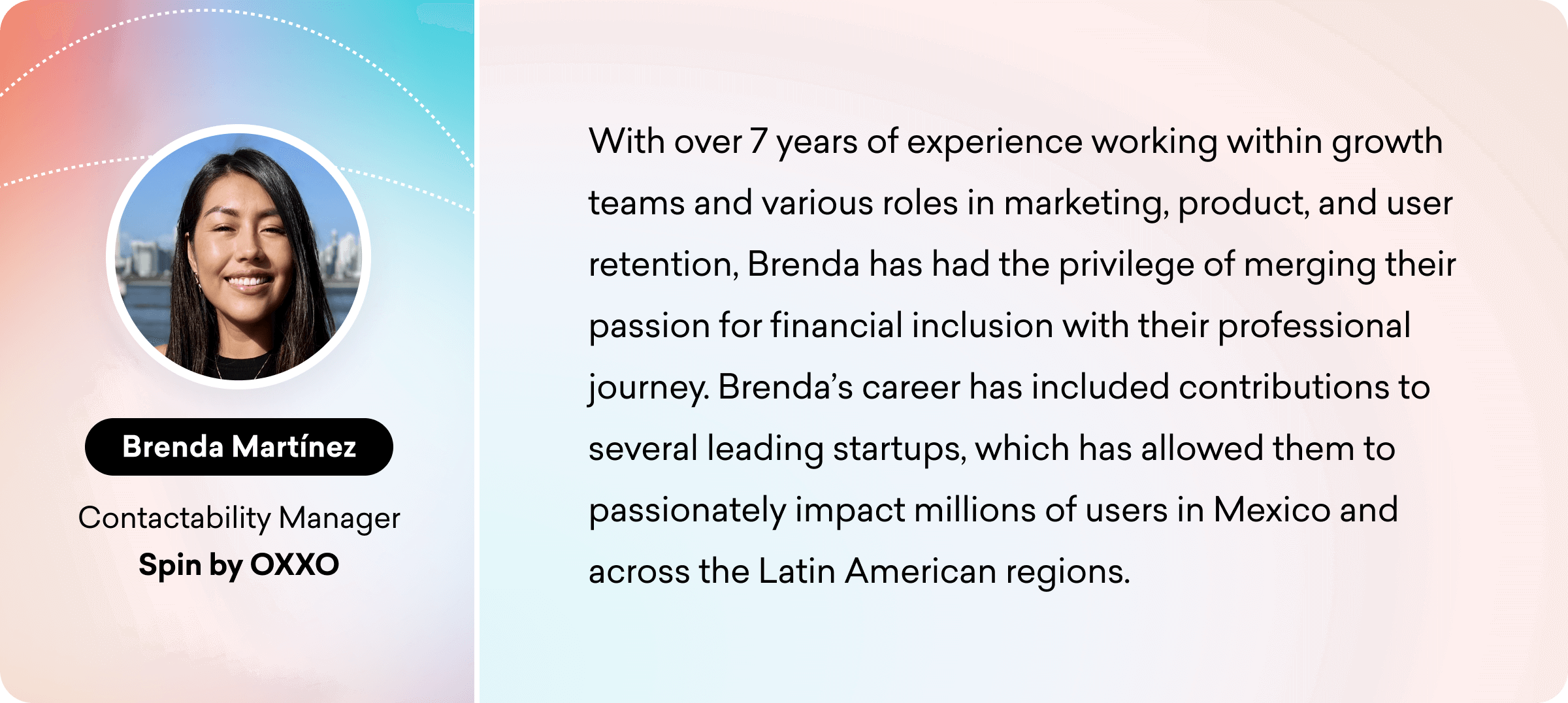 A professional headshot of Brenda Martinez, a woman with long dark hair, smiling against a colorful background. She is the Contactability Manager at Spin by OXXO, with over seven years of experience in marketing and user retention.