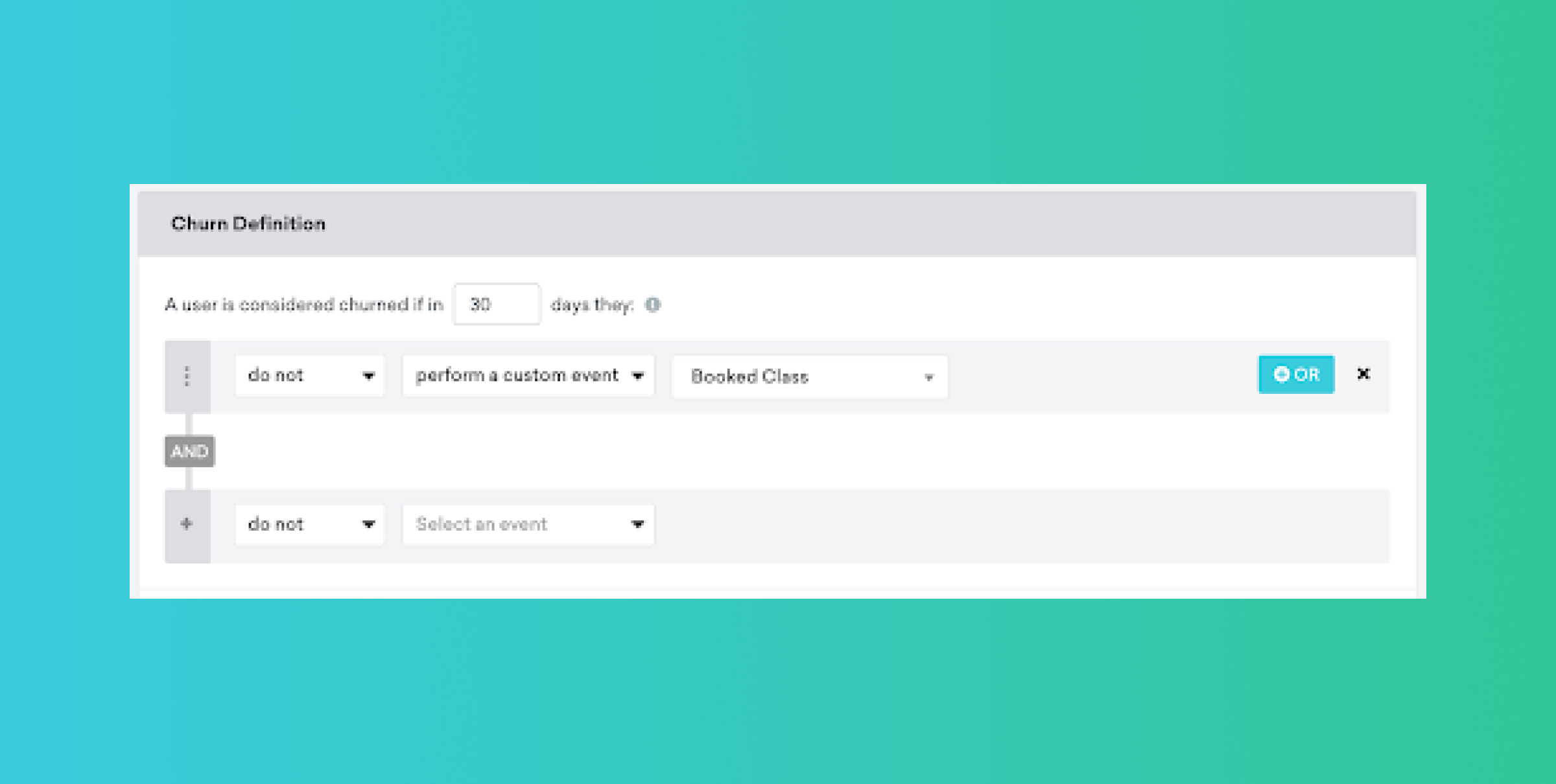 A user interface displaying a "Churn Definition" setup with options to define user behavior based on event participation. The background features a gradient from teal to green.