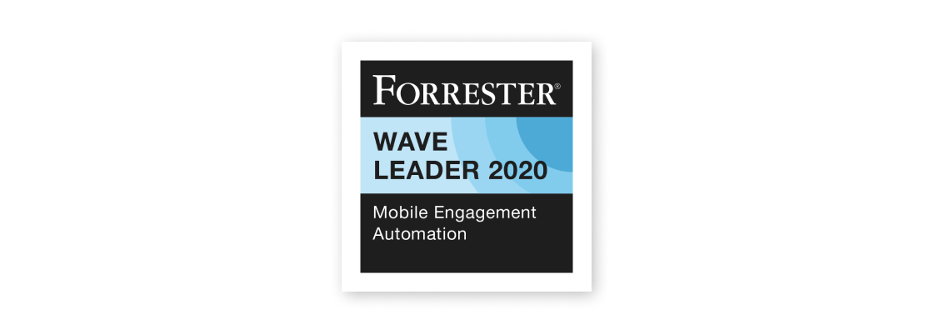 Forrester Wave Leader 2020 badge for Mobile Engagement Automation. Features a blue and black design with the Forrester logo.