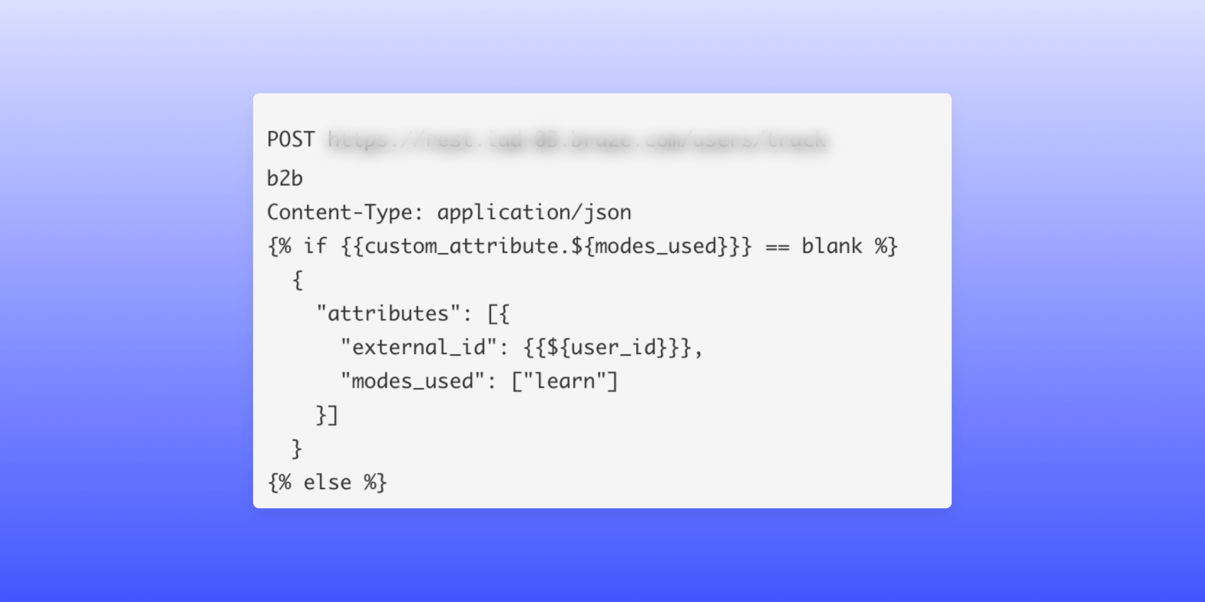 A blurred background with a code snippet displayed in white text. The snippet shows a POST request with JSON content type and conditional statements.