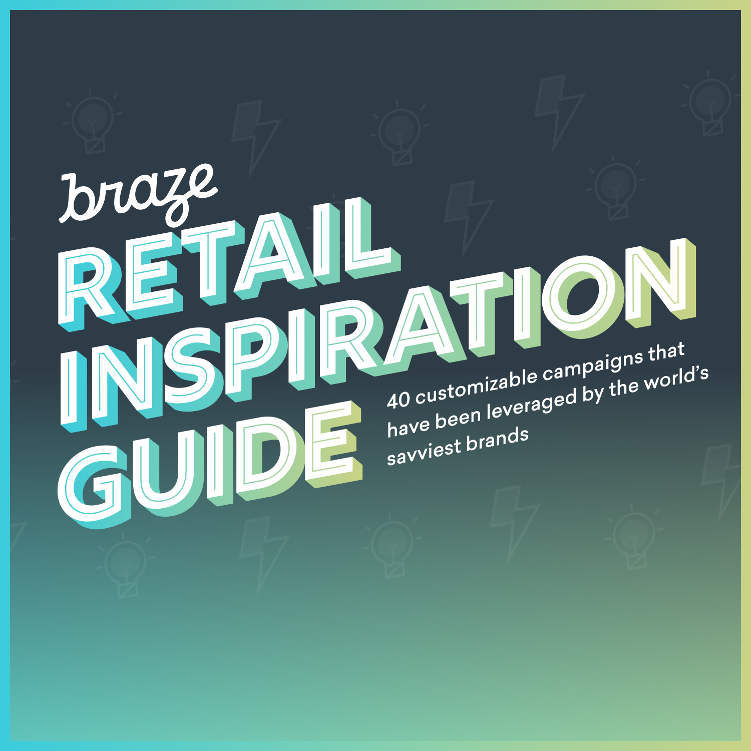 Braze Retail Inspiration Guide