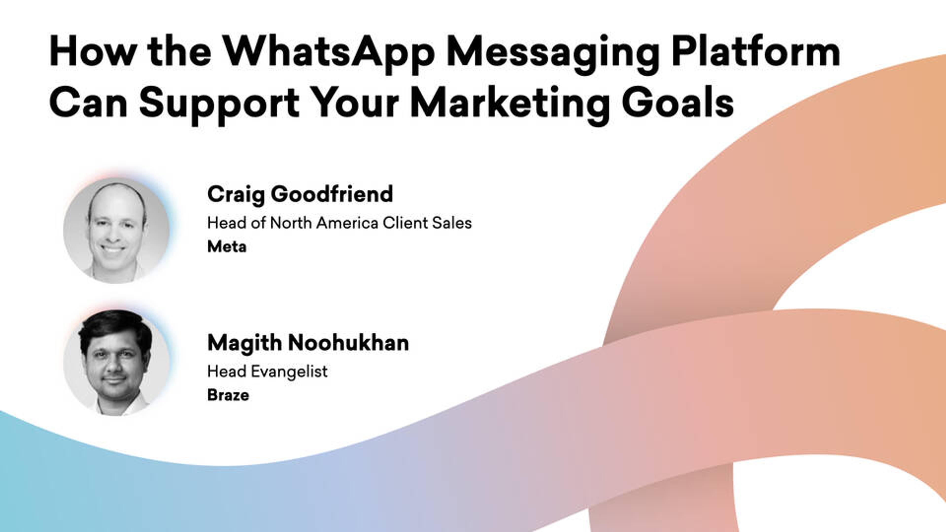 how the whatsapp messaging platform can support your marketing goals