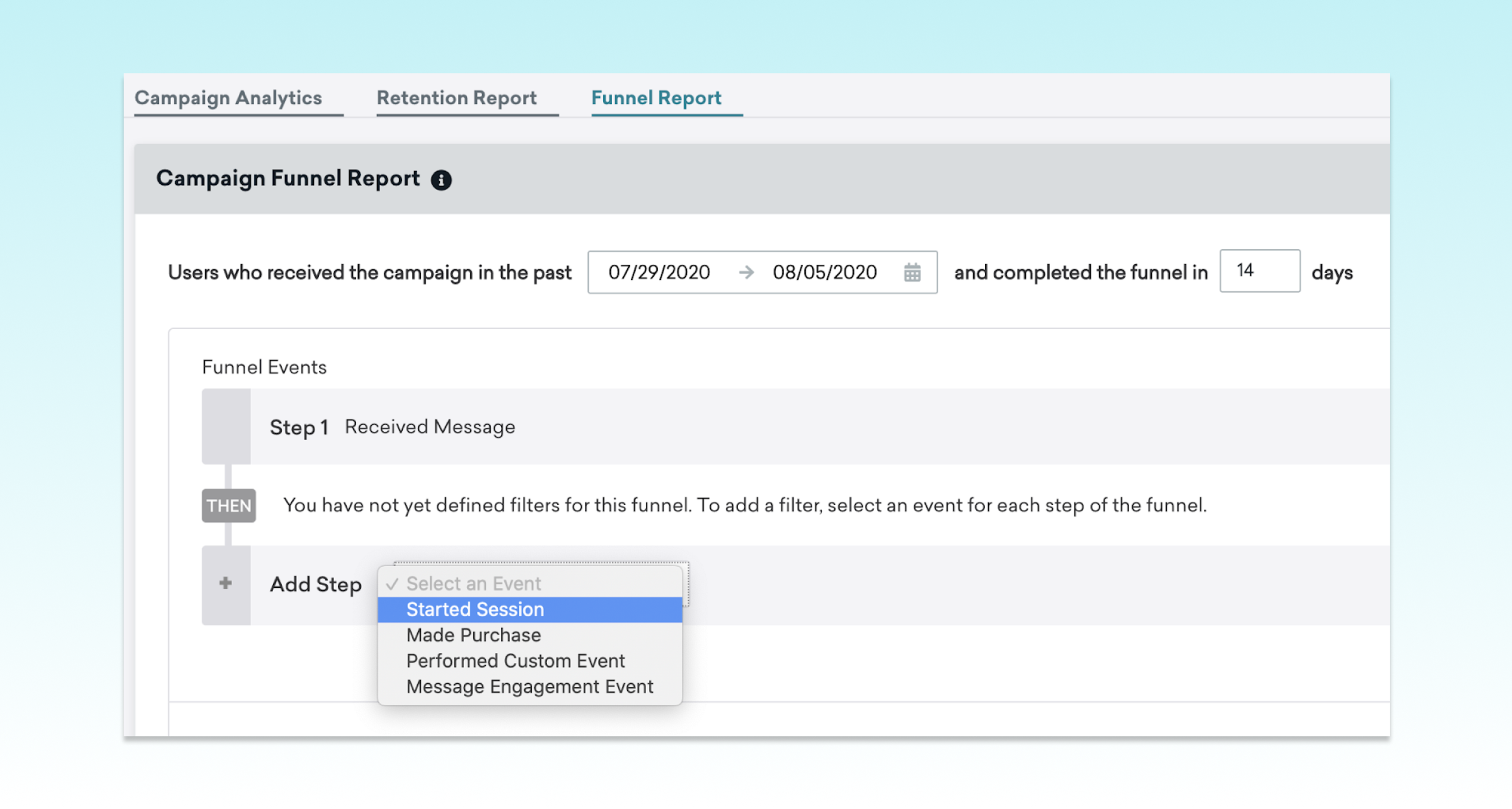A screenshot of a campaign funnel report showing user engagement metrics, including steps like "Received Message" and options to add events such as "Made Purchase.