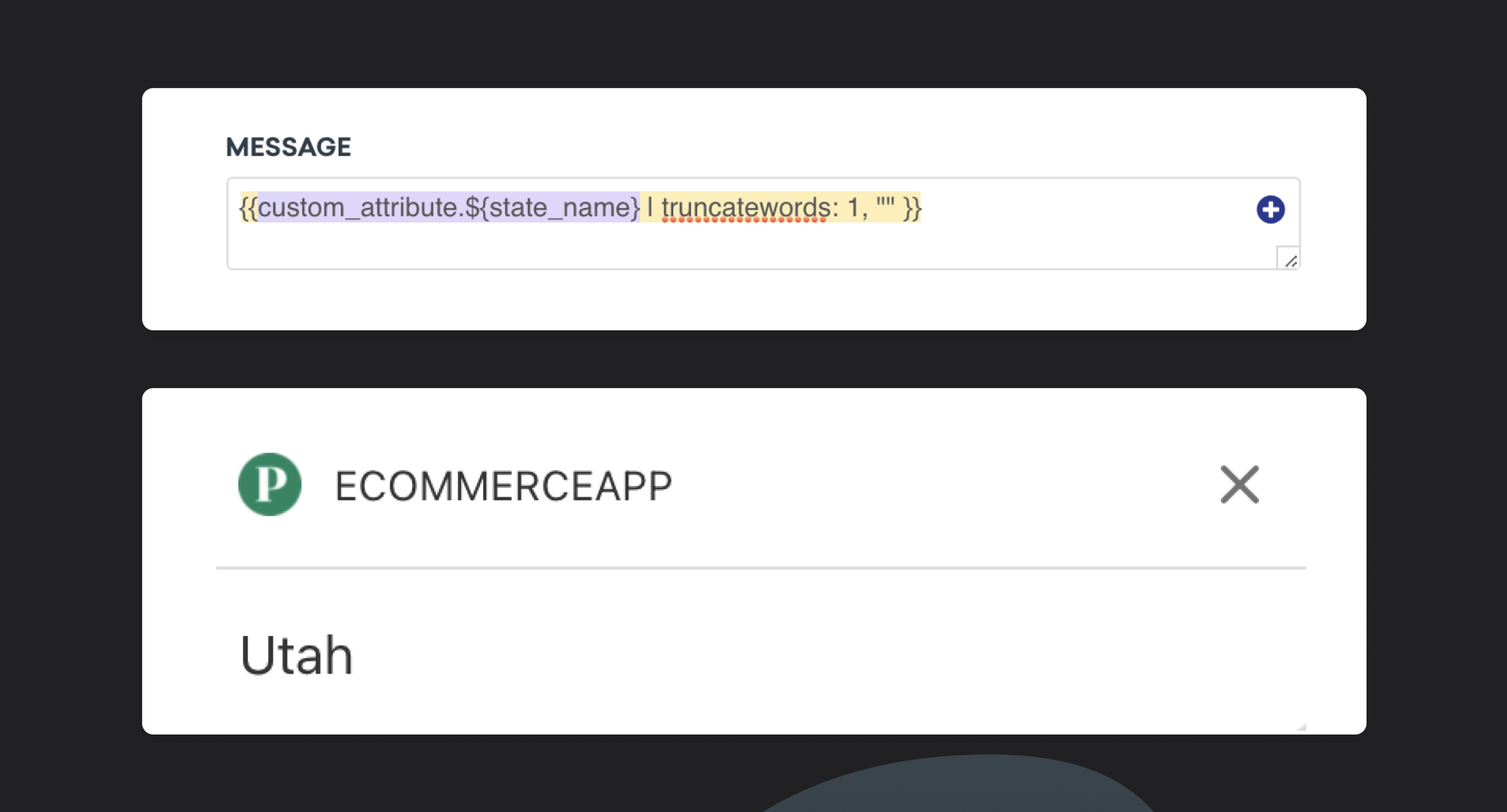 A code snippet displaying a message template with a placeholder for a state name, followed by a text box showing "Utah.