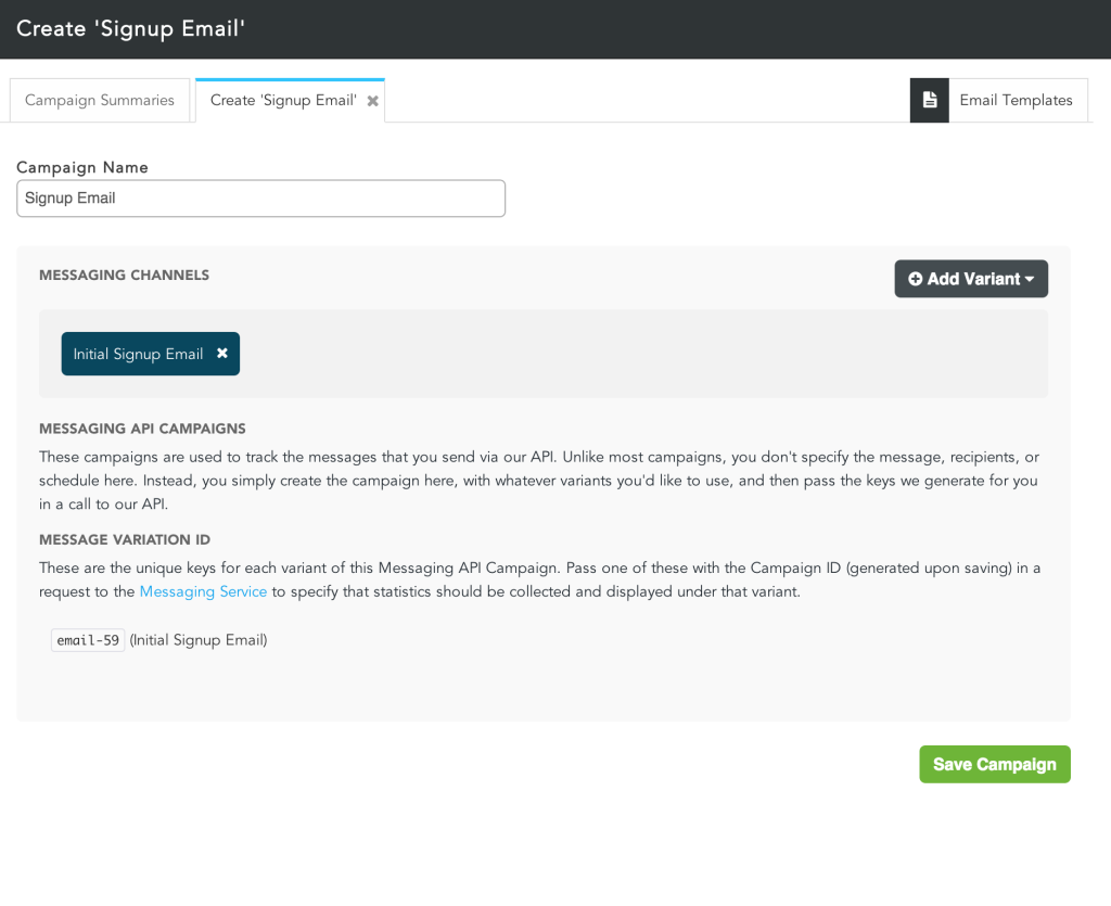A user interface for creating a signup email campaign, featuring fields for campaign name, messaging channels, and message variation ID. There are options to add variants and save the campaign.