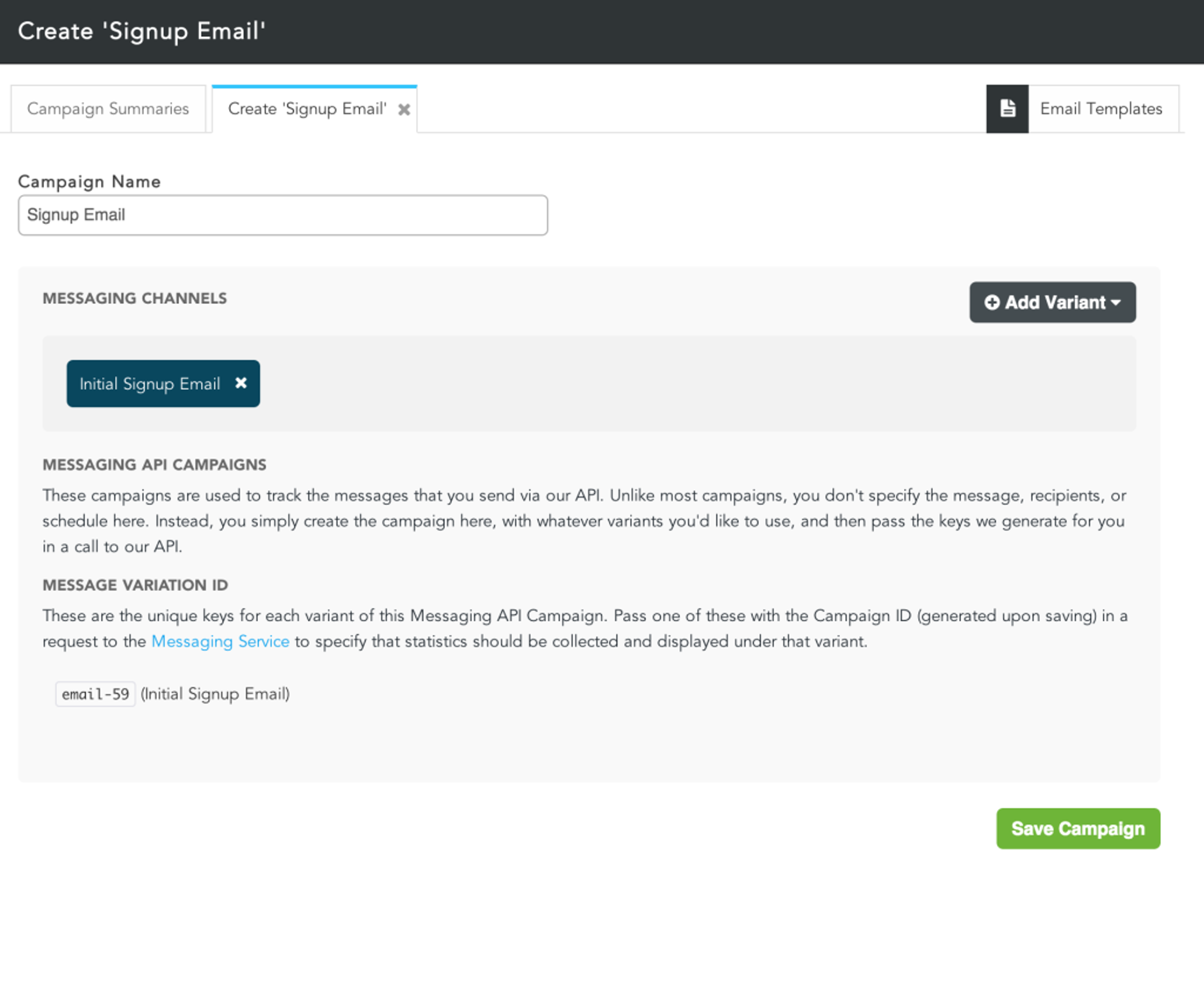 A user interface for creating a signup email campaign, featuring fields for campaign name, messaging channels, and message variation ID. There are options to add variants and save the campaign.