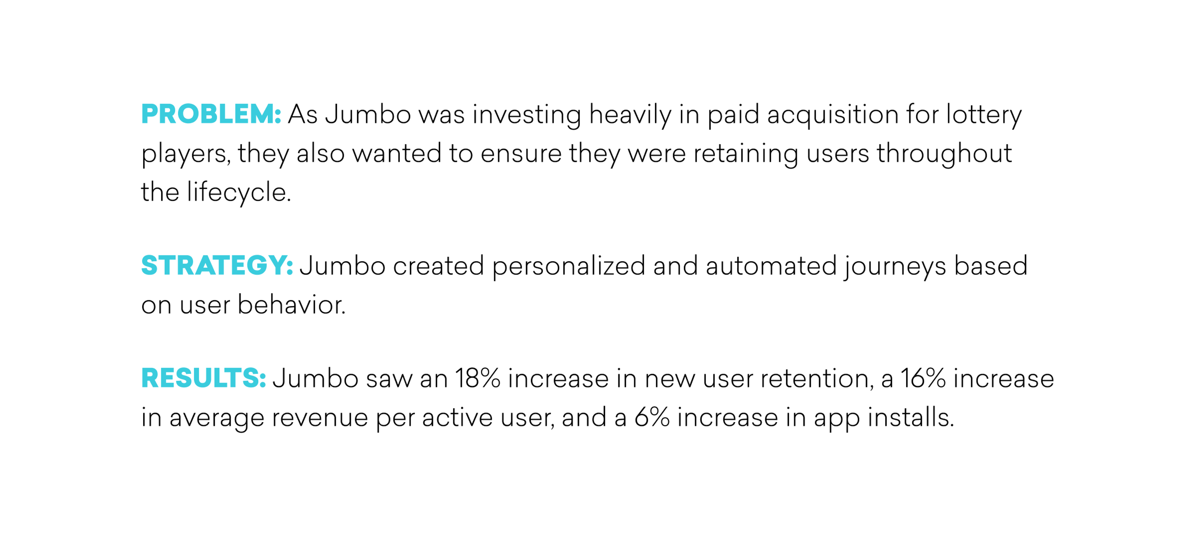 Text describing a business problem, strategy, and results related to user retention and revenue increase for a company named Jumbo.