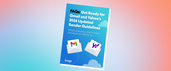 A digital booklet titled "FAQs: Get Ready for Gmail and Yahoo's 2024 Updated Sender Guidelines" with icons of Gmail and Yahoo mail envelopes. The background features a gradient of soft colors.