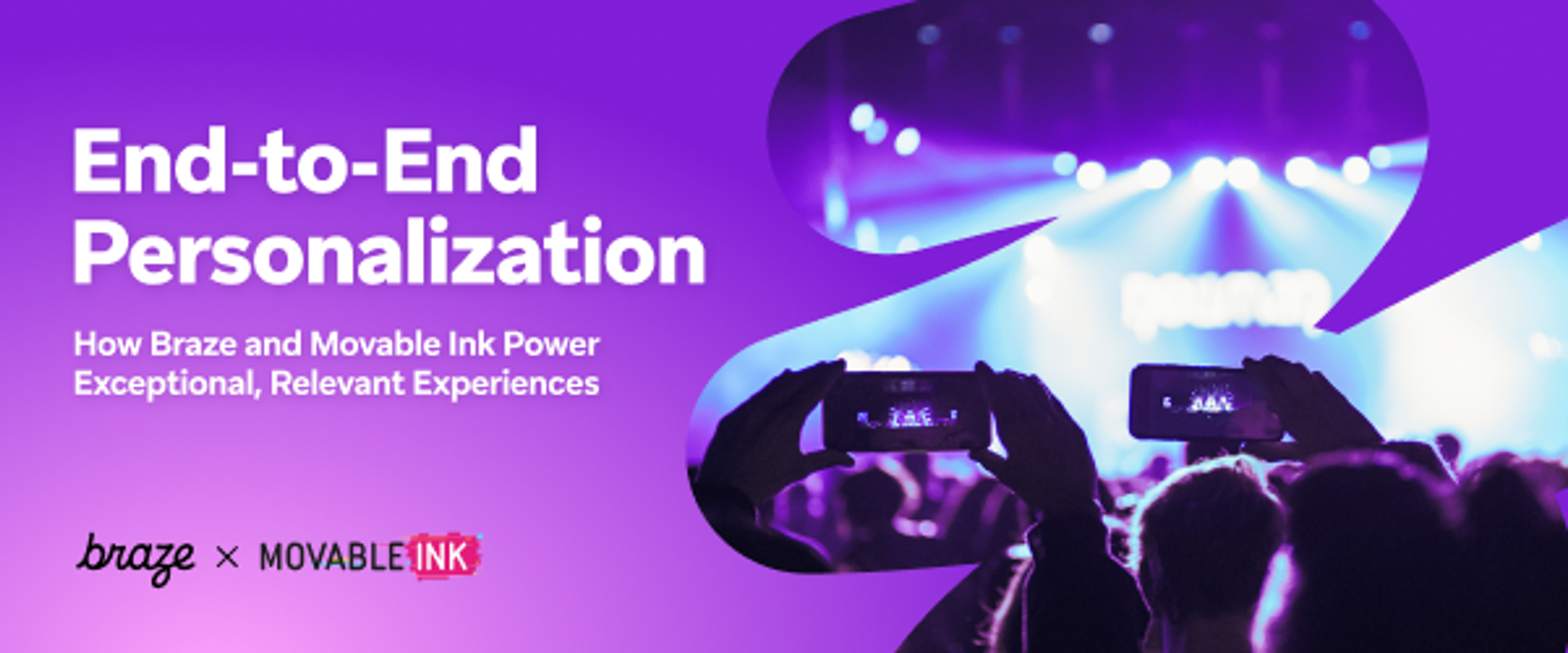 A crowd at a concert holds up smartphones to capture the performance, with colorful stage lights in the background. Text on the left promotes "End-to-End Personalization" by Braze and Movable Ink.