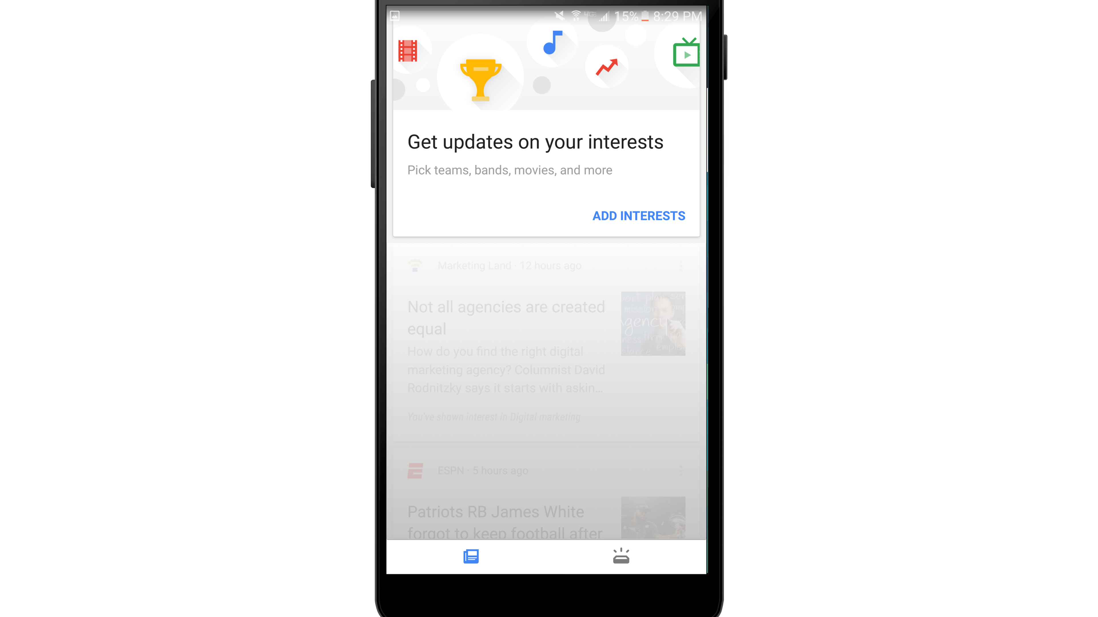 A smartphone screen displaying a prompt to get updates on interests, with options to pick teams, bands, movies, and more. There is a button labeled "ADD INTERESTS.