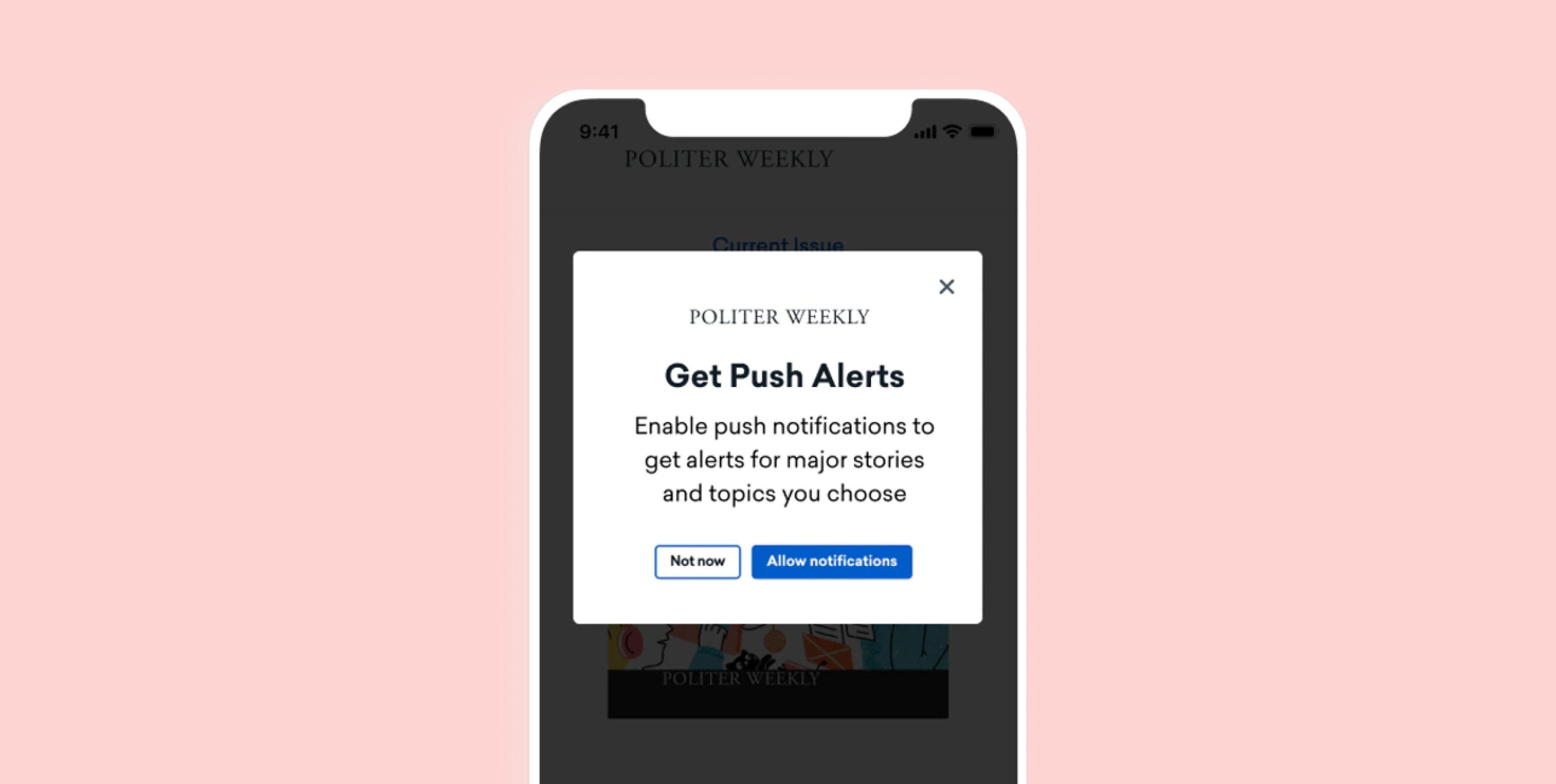 A mobile phone displaying a pop-up notification from Politico Weekly, prompting the user to enable push alerts for major stories. The background is a light pink color.