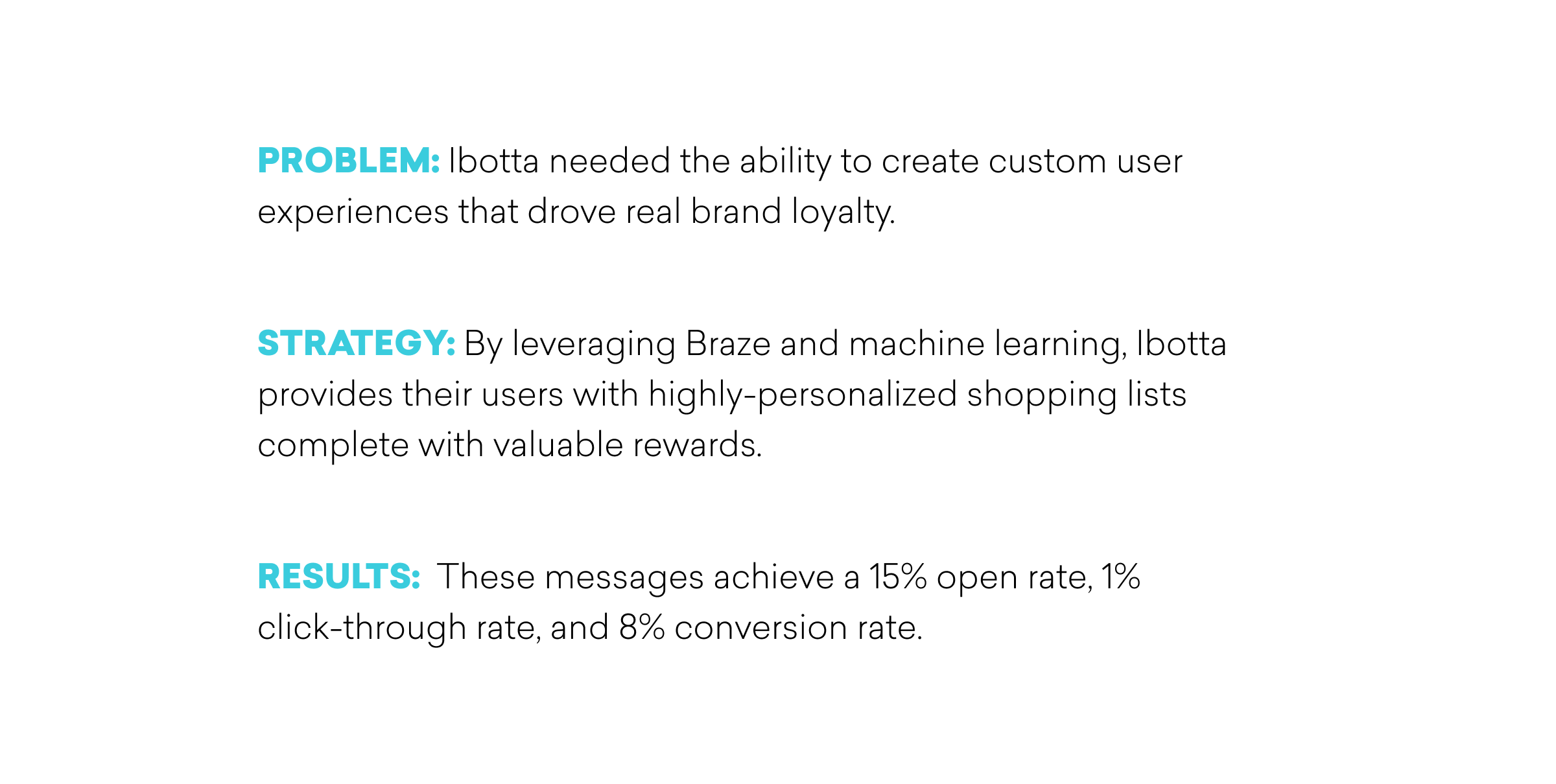 Text outlining Ibotta's problem, strategy, and results regarding user experience and brand loyalty.