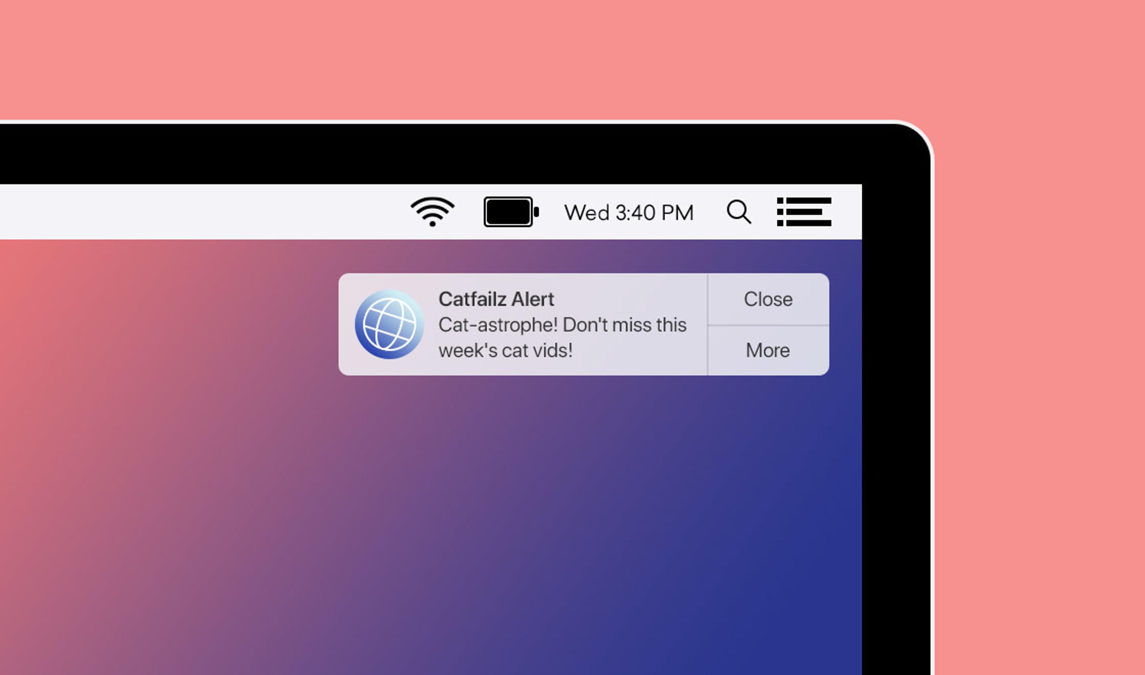 A notification on a computer screen reads, "Cat-astrophe! Don't miss this week's cat vids!" with options to close or see more. The background is a gradient of pink and purple.