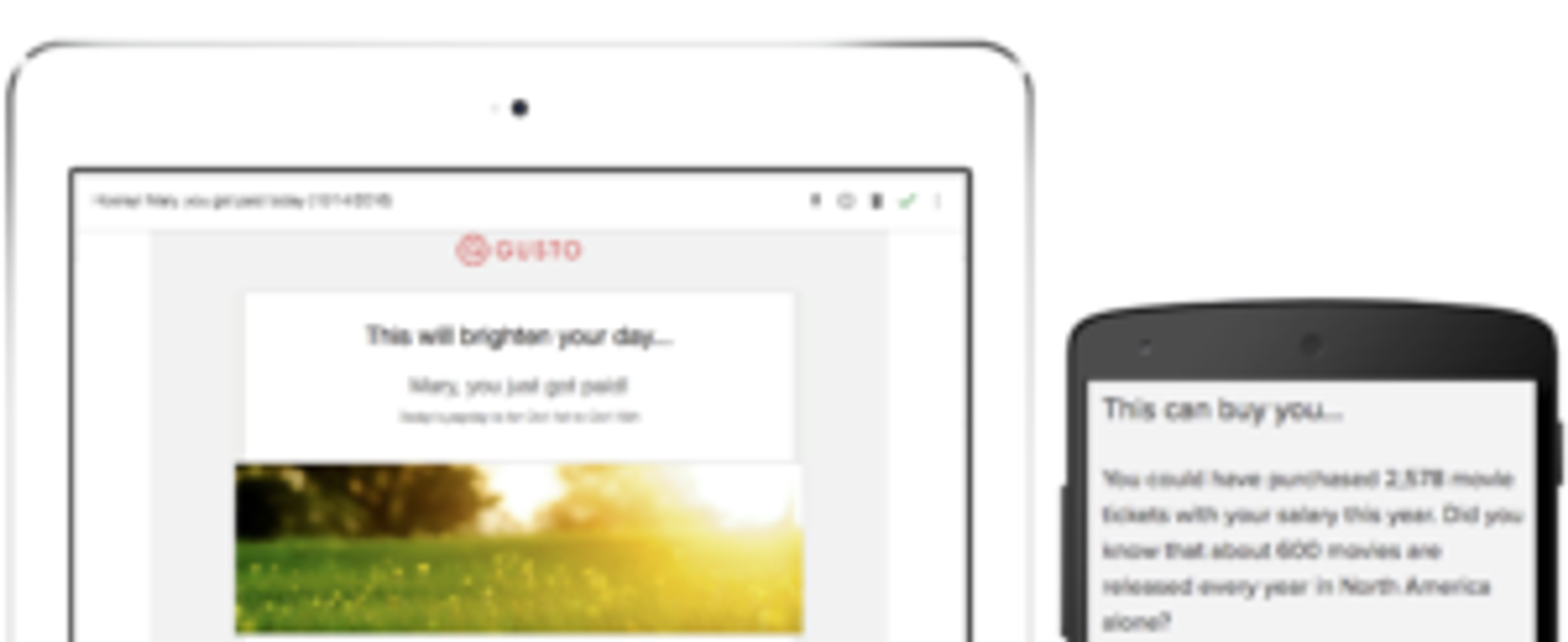 An email notification from Gusto on a tablet and smartphone, highlighting that the user has just been paid. The background features a sunny, blurred landscape.