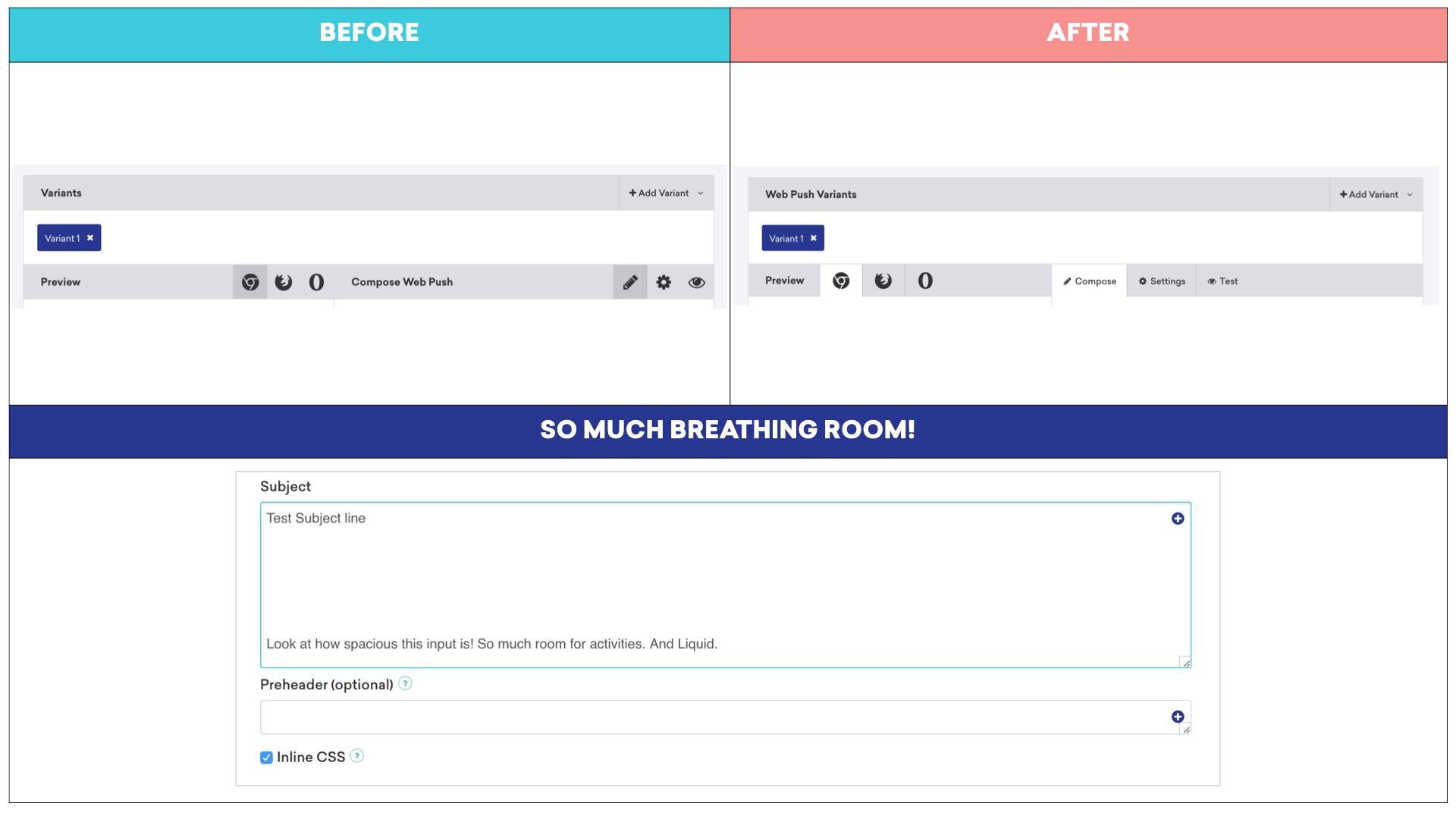 A comparison of two user interface designs labeled "Before" and "After." The "After" section features a more spacious layout with a highlighted text area for the subject line.