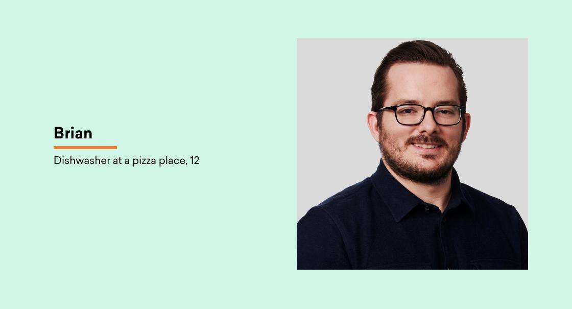 A man with glasses and a beard smiles at the camera. Text beside him identifies him as Brian, a dishwasher at a pizza place for 12 years.