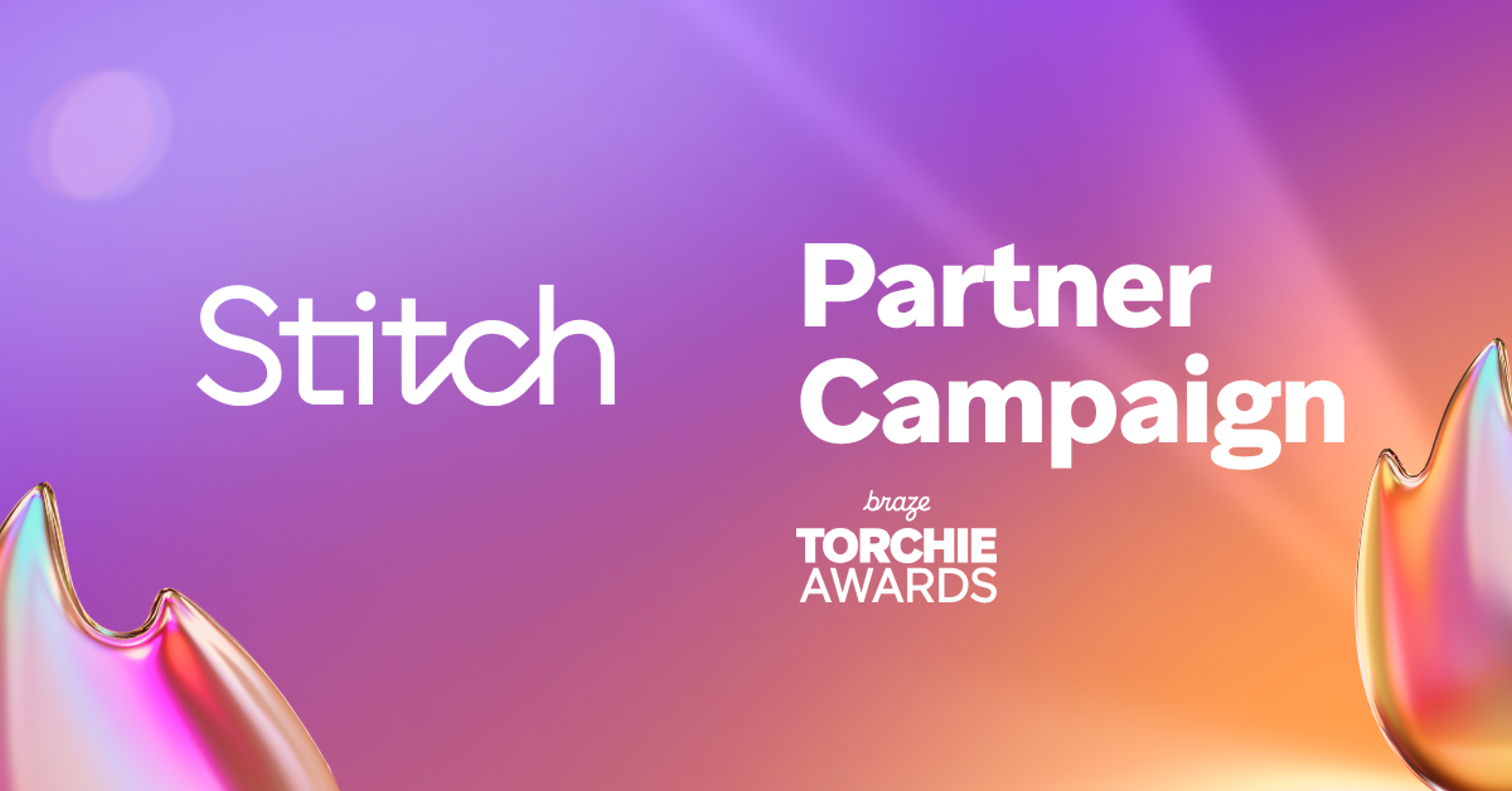 Stitch Partner Campaign graphic for the Braze Torchie Awards on a purple, pink, and orange gradient background.