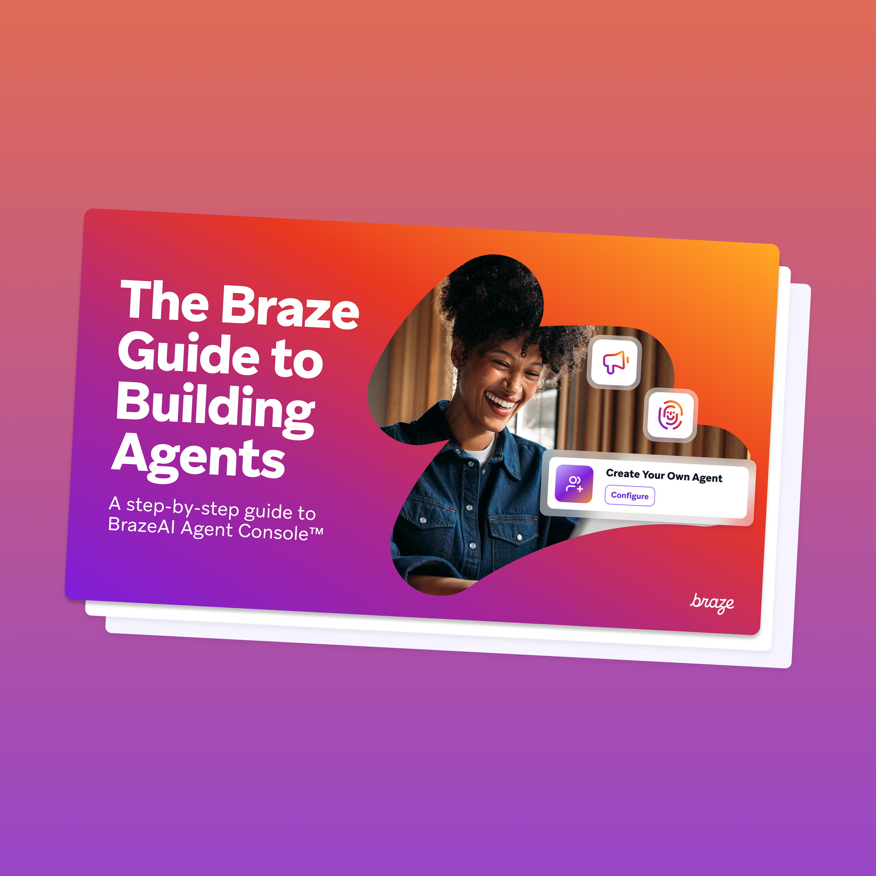 Cover of “The Braze Guide to Building Agents,” featuring a smiling woman and a preview of the BrazeAI Agent Console.