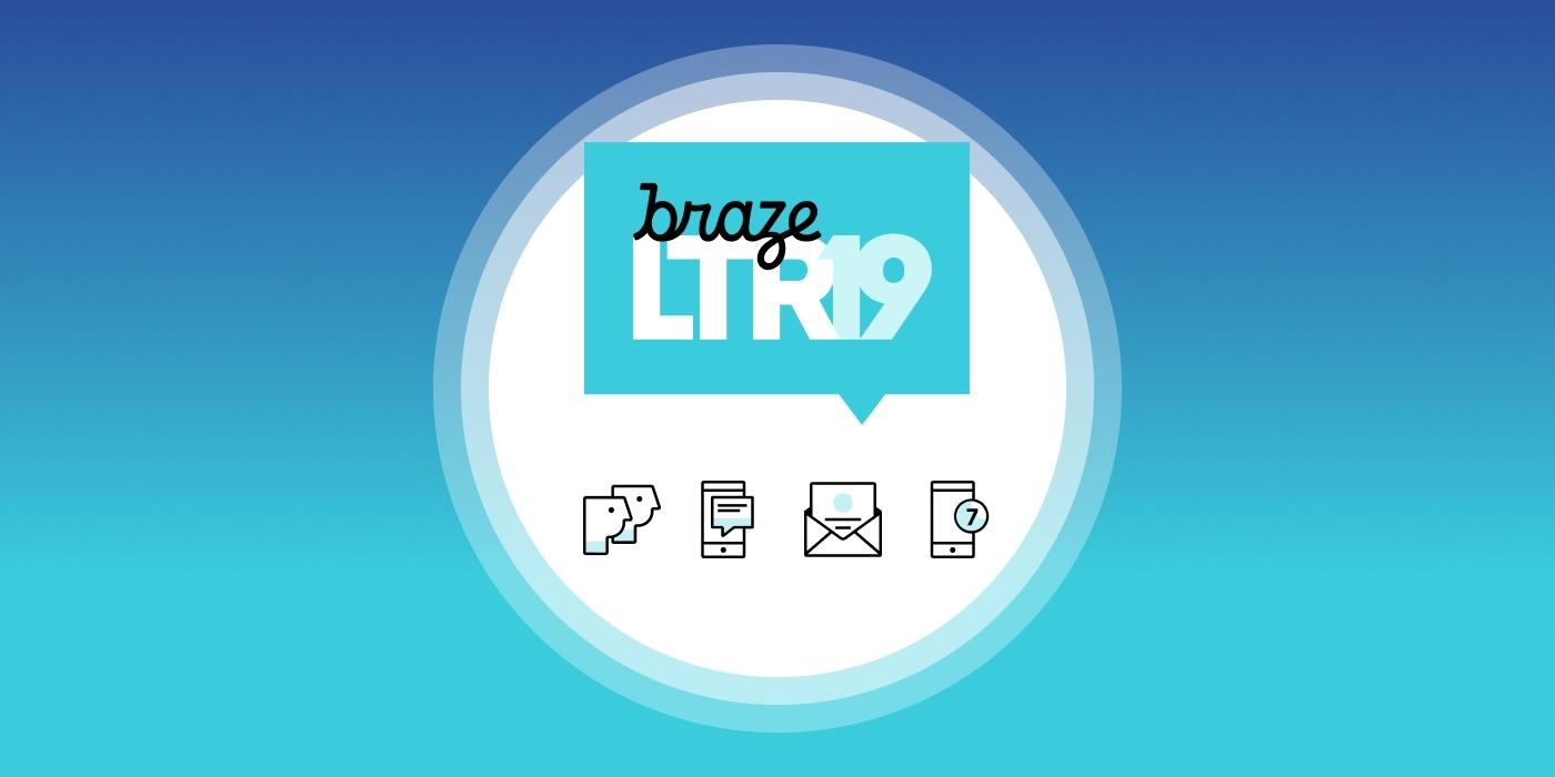 Logo for Braze's LTR19 event, featuring a speech bubble with the event name and icons representing various communication channels.
