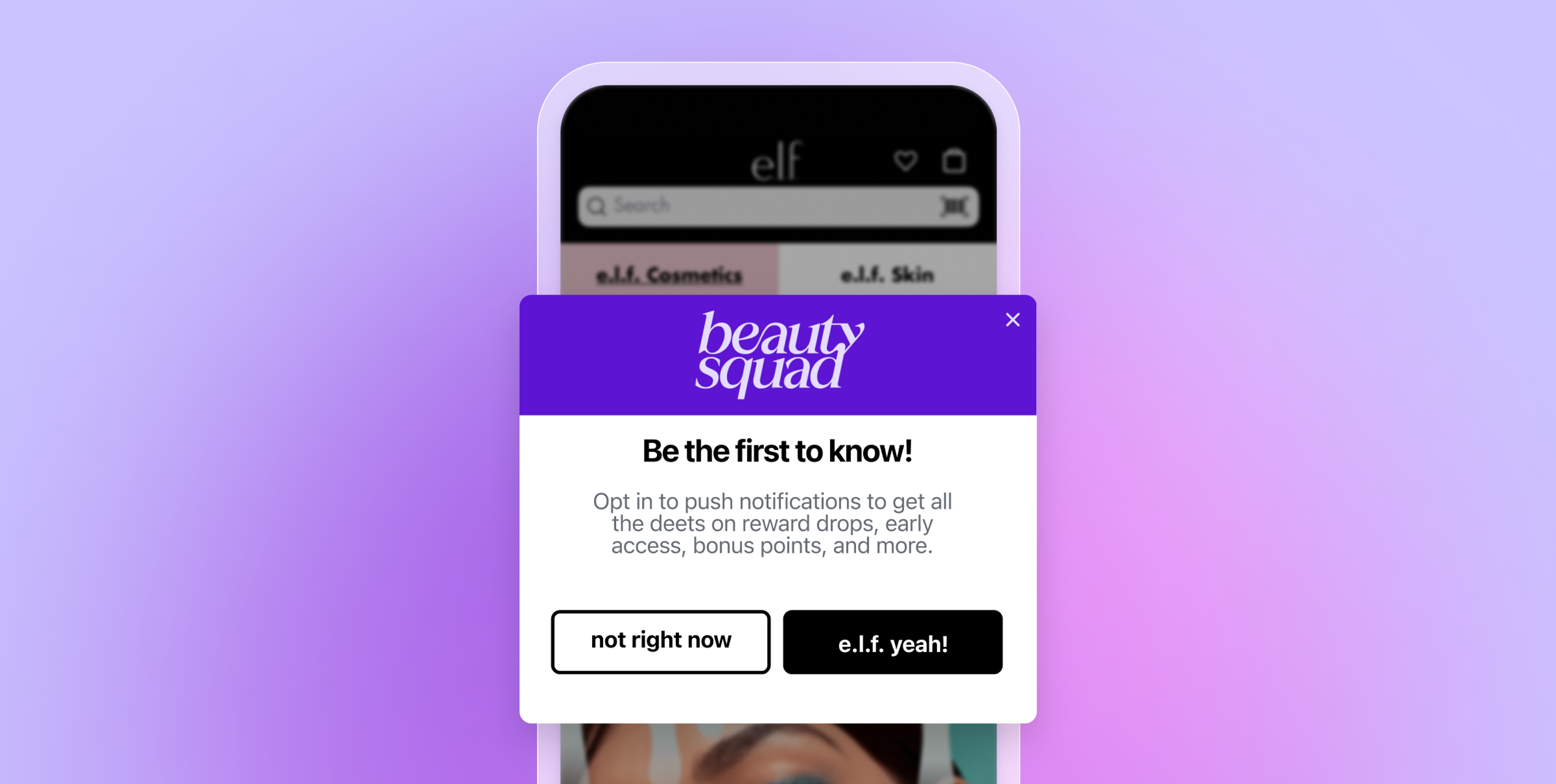 A mobile phone screen displaying a pop-up for the e.l.f. Beauty Squad, inviting users to opt-in for notifications about rewards and product drops. The background features a gradient from purple to pink.