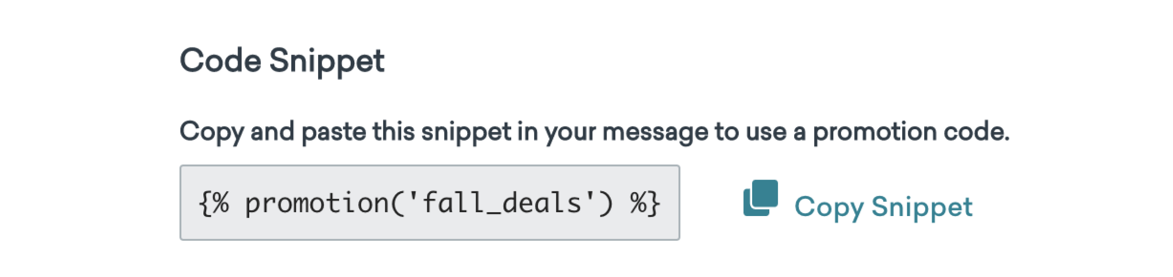 A code snippet for a promotion labeled "fall_deals" with a button to copy the snippet.