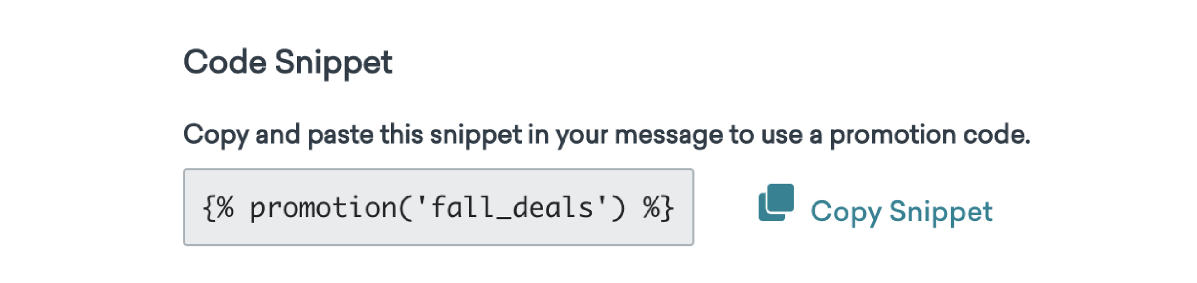 A code snippet for a promotion labeled "fall_deals" with a button to copy the snippet.