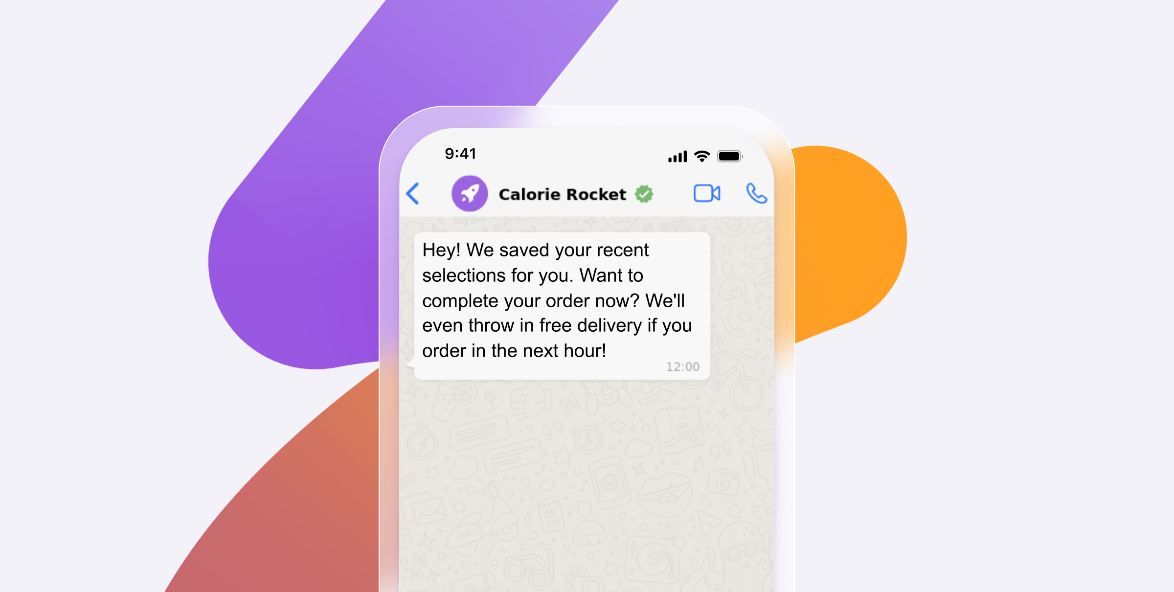 A smartphone displays a message from Calorie Rocket, reminding the user of saved selections and offering free delivery if they complete their order within the next hour. Colorful abstract shapes are in the background.