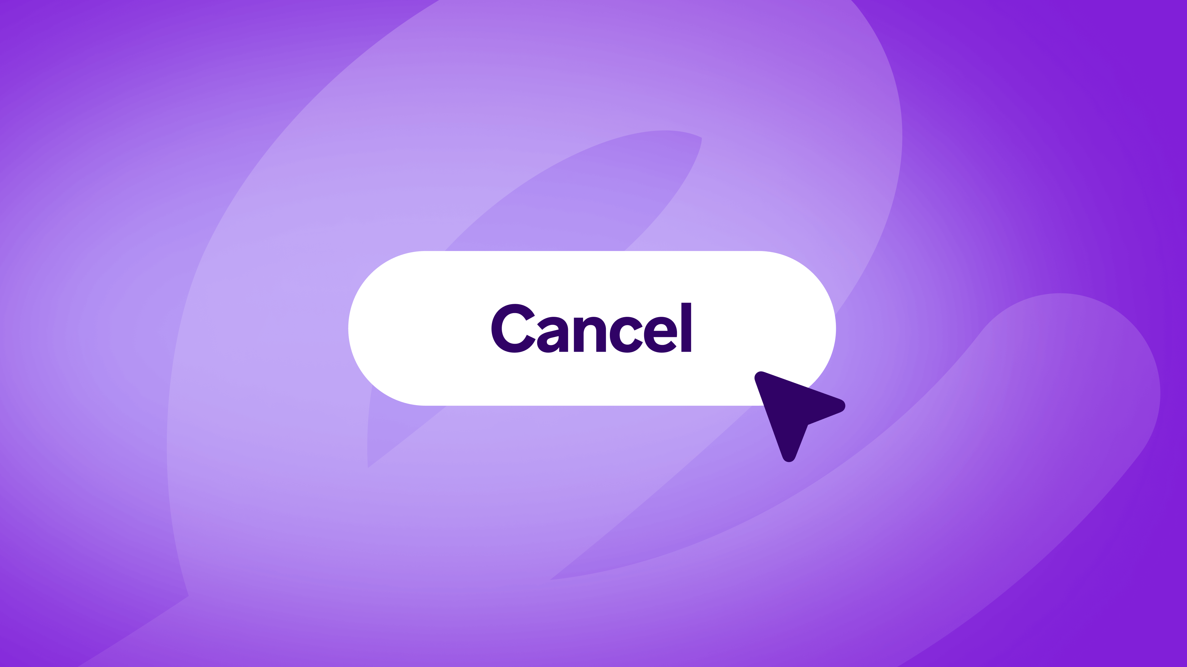 A "cancel" button being clicked by a cursor, with a purple background
