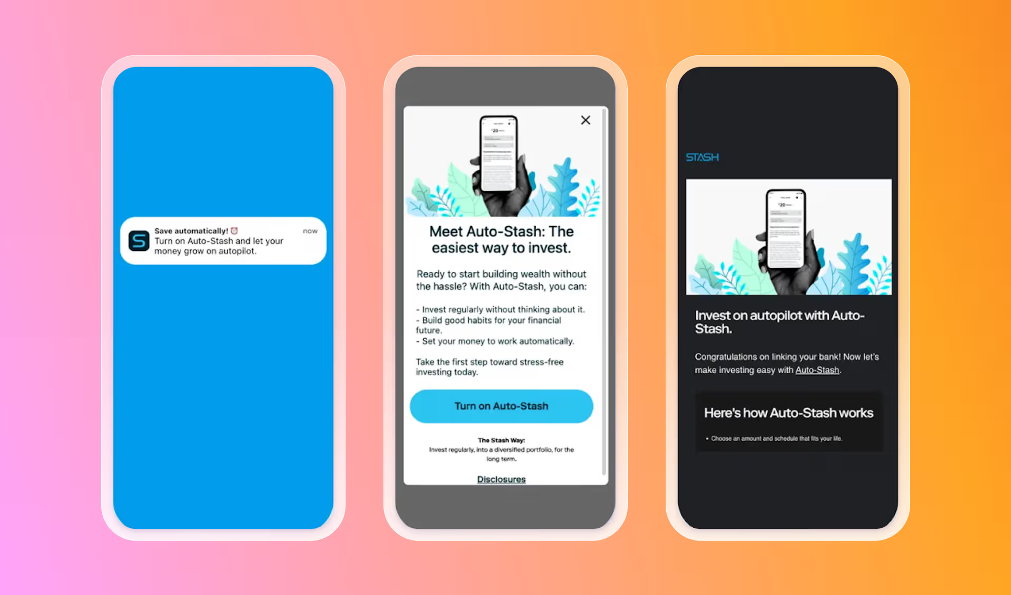 Illustration de trois écrans de smartphone présentant des notifications et interfaces de l’application Stash pour activer la fonction d’épargne automatique « Auto‑Stash ». Les écrans montrent un message push, une page d’explication et une vue sombre décrivant comment investir en pilote automatique.