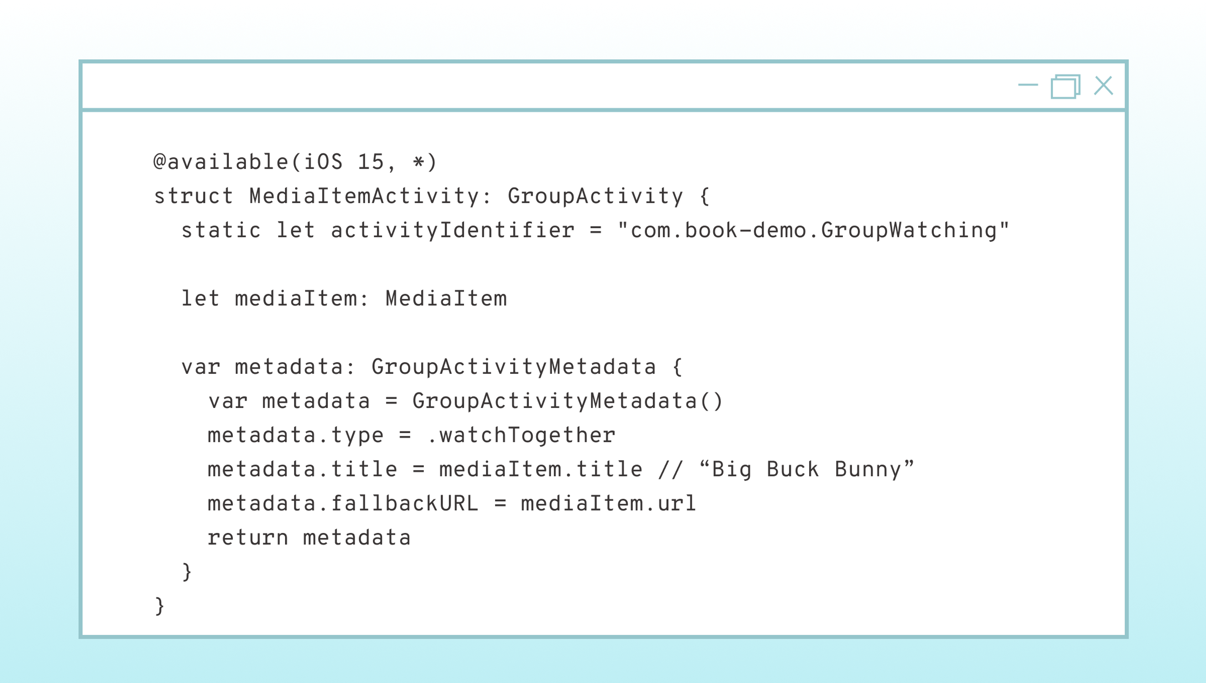 A code snippet in a light blue window showing a Swift structure for a media activity, including properties for metadata and a media item.