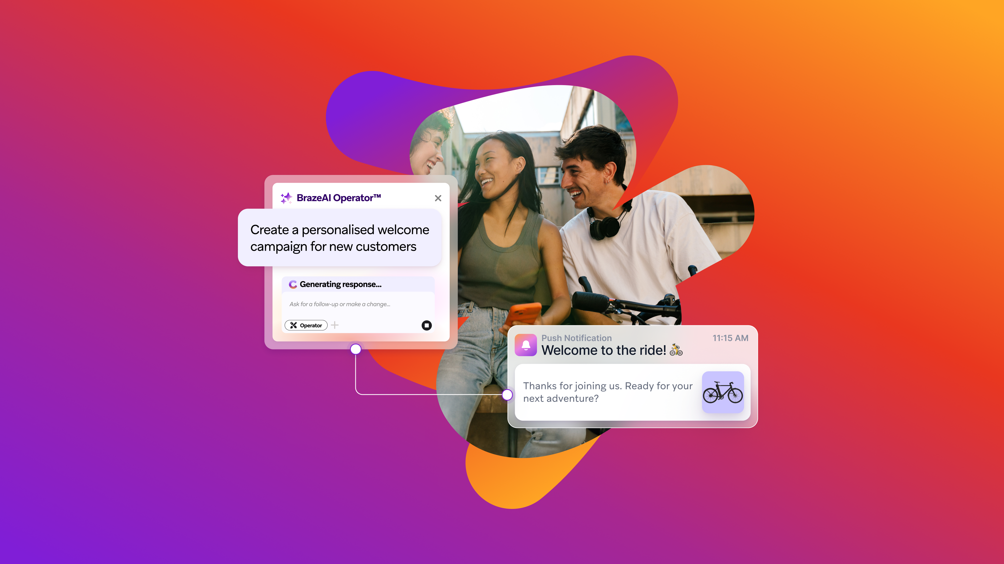 BrazeAI Operator creates a personalized welcome campaign for new customers, shown alongside a “Welcome to the ride!” push notification and three smiling cyclists.