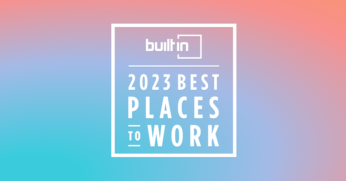 Built In Honors Braze in Its Esteemed 2023 Best Places To Work Awards
