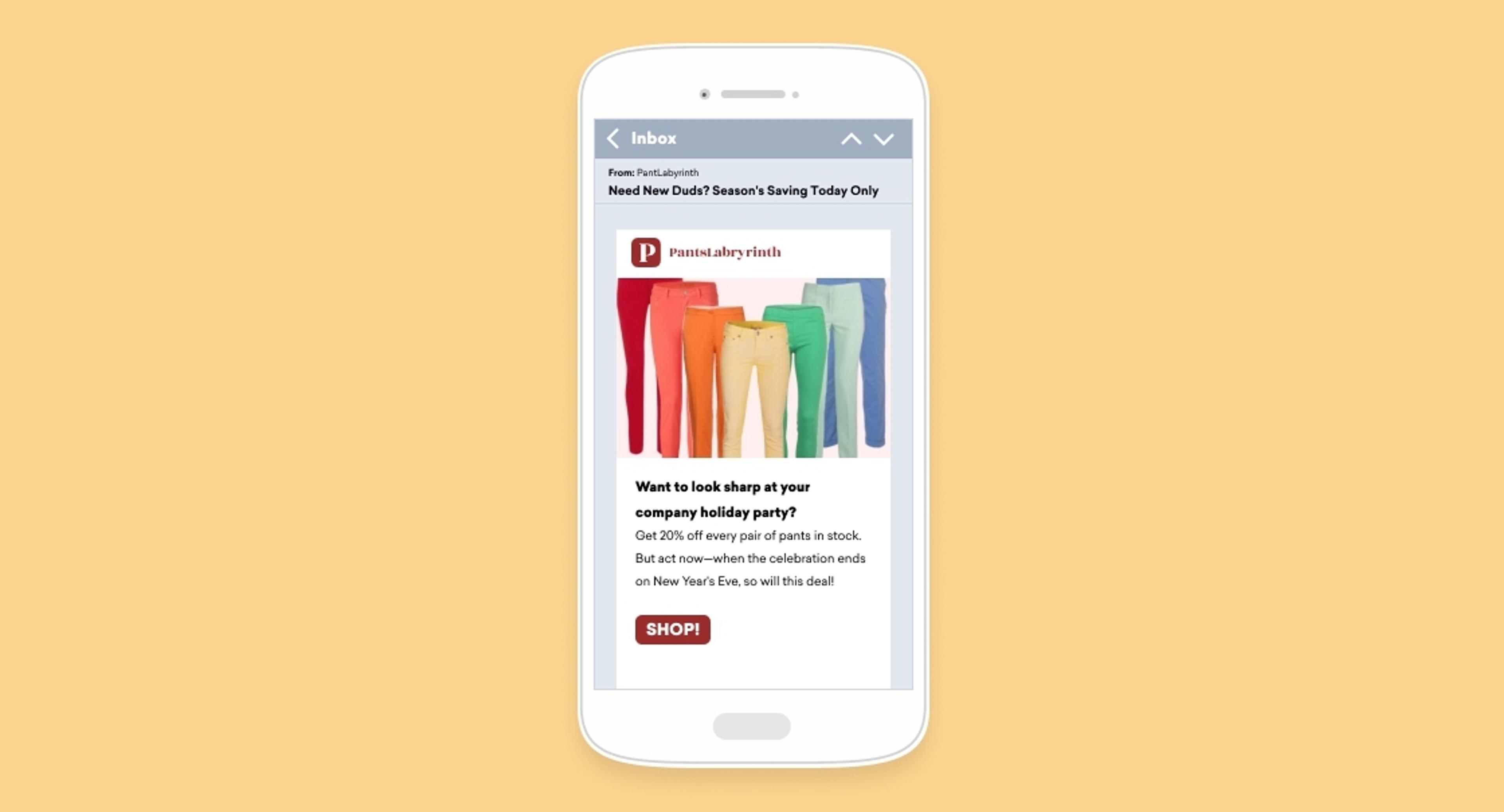 A mobile phone displaying an email advertisement for colorful pants with a "Shop!" button. The background is a light orange color.