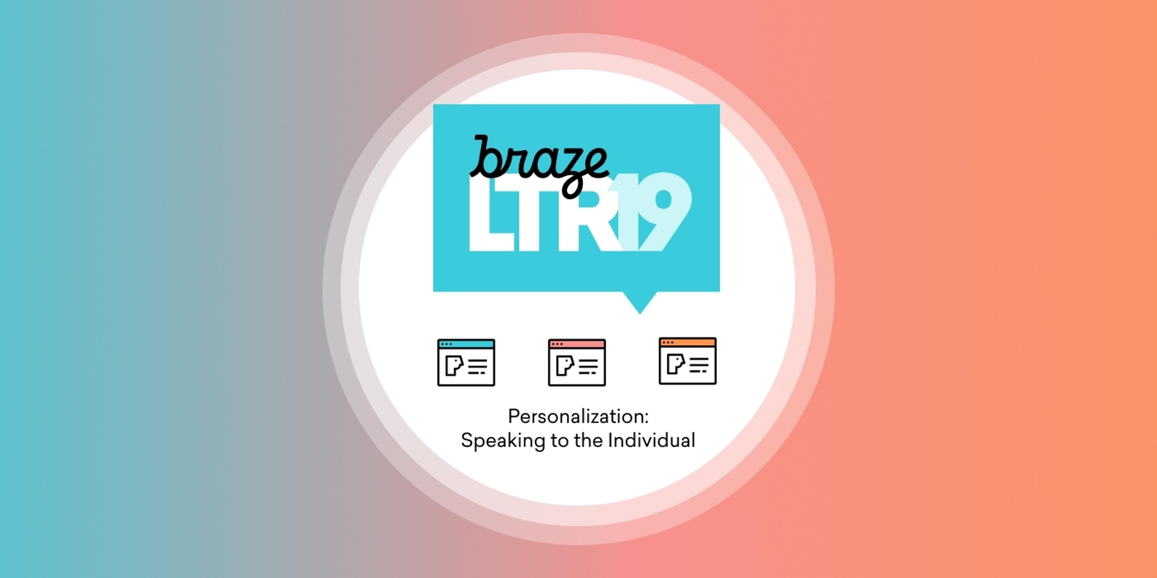 LTR 2019 Video: Smarter Data Makes Smarter Personalization [VIDEO INSIDE]