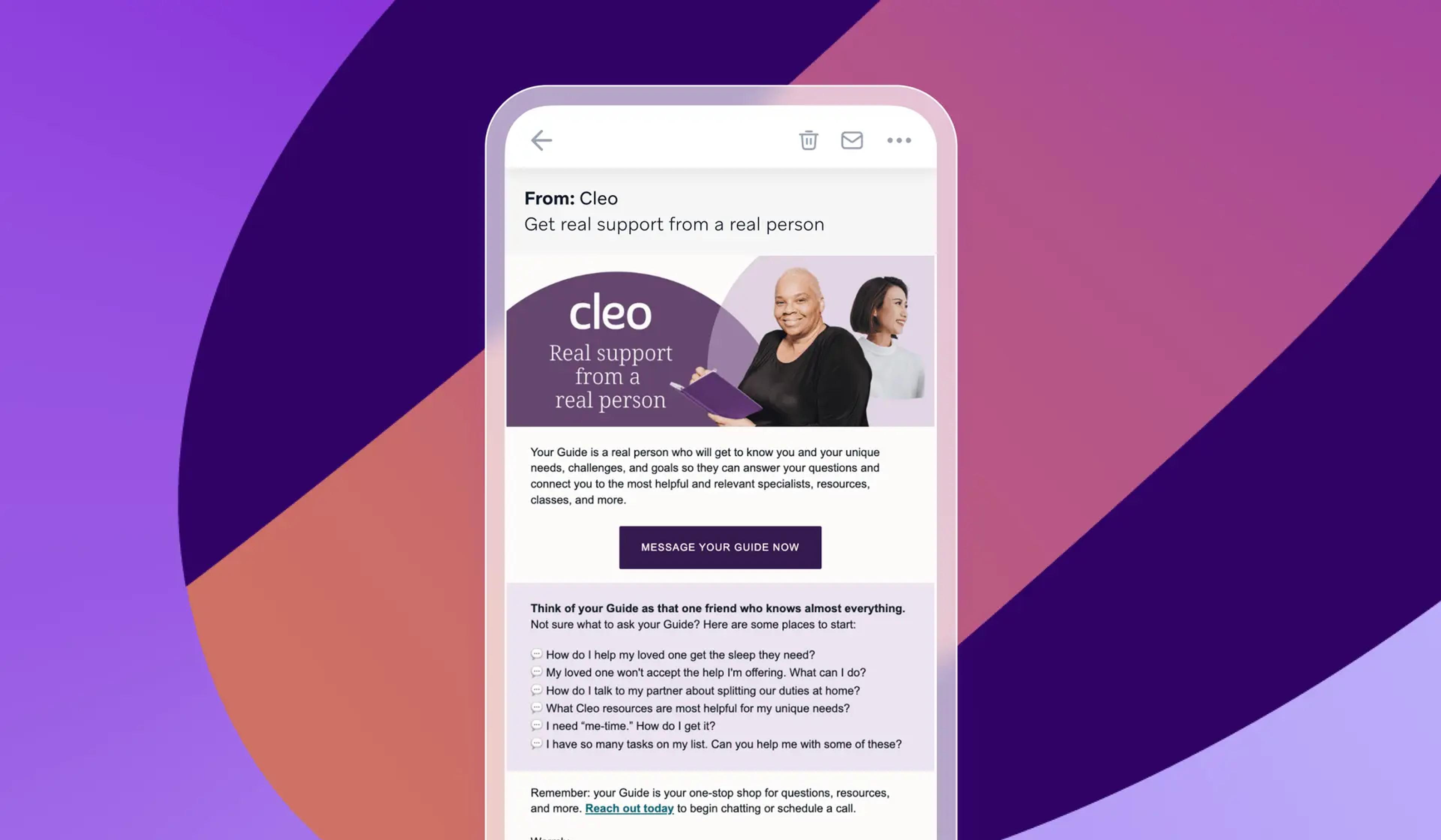 A smartphone displays an email from Cleo, featuring two women and the headline "Real support from a real person," with a "MESSAGE YOUR GUIDE NOW" button.