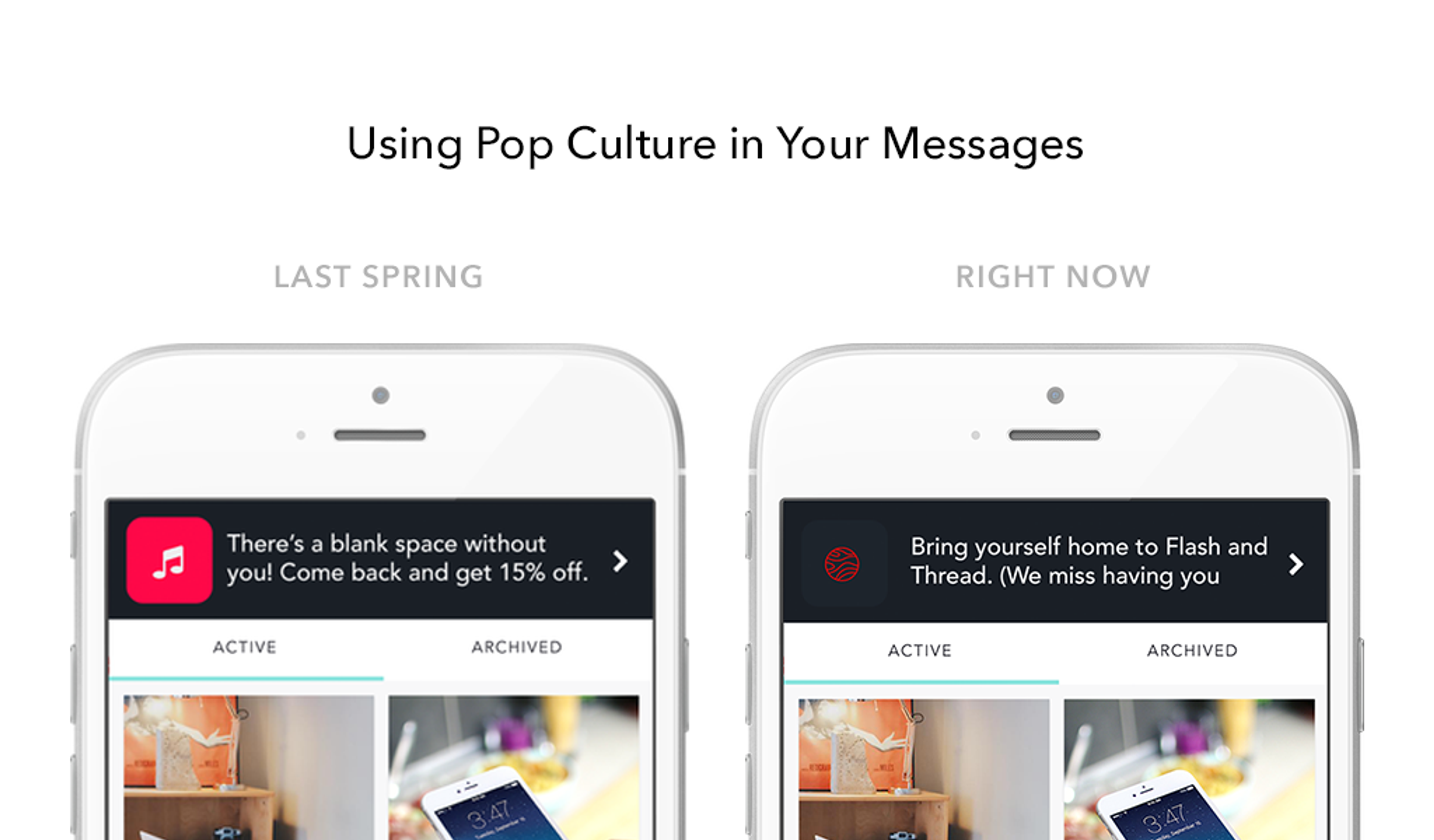 Two smartphone screens displaying messages about promotions. The left screen shows a message from last spring, while the right screen features a current message.