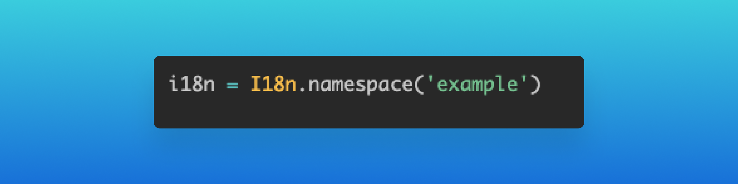 Code snippet showing a variable assignment for internationalization, with a blue gradient background.