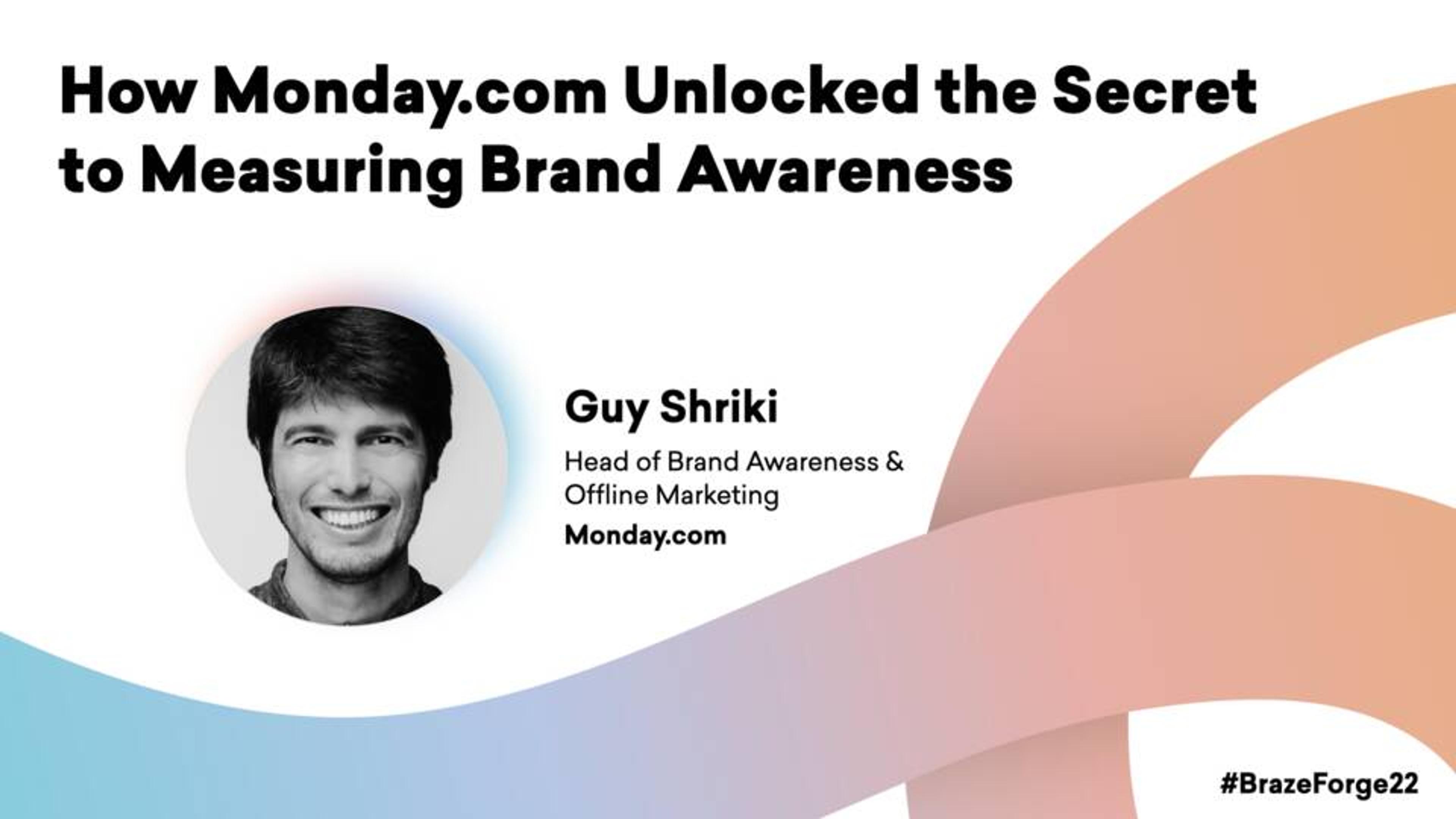 How Monday.com Unlocked the Secret to Measuring Brand Awareness